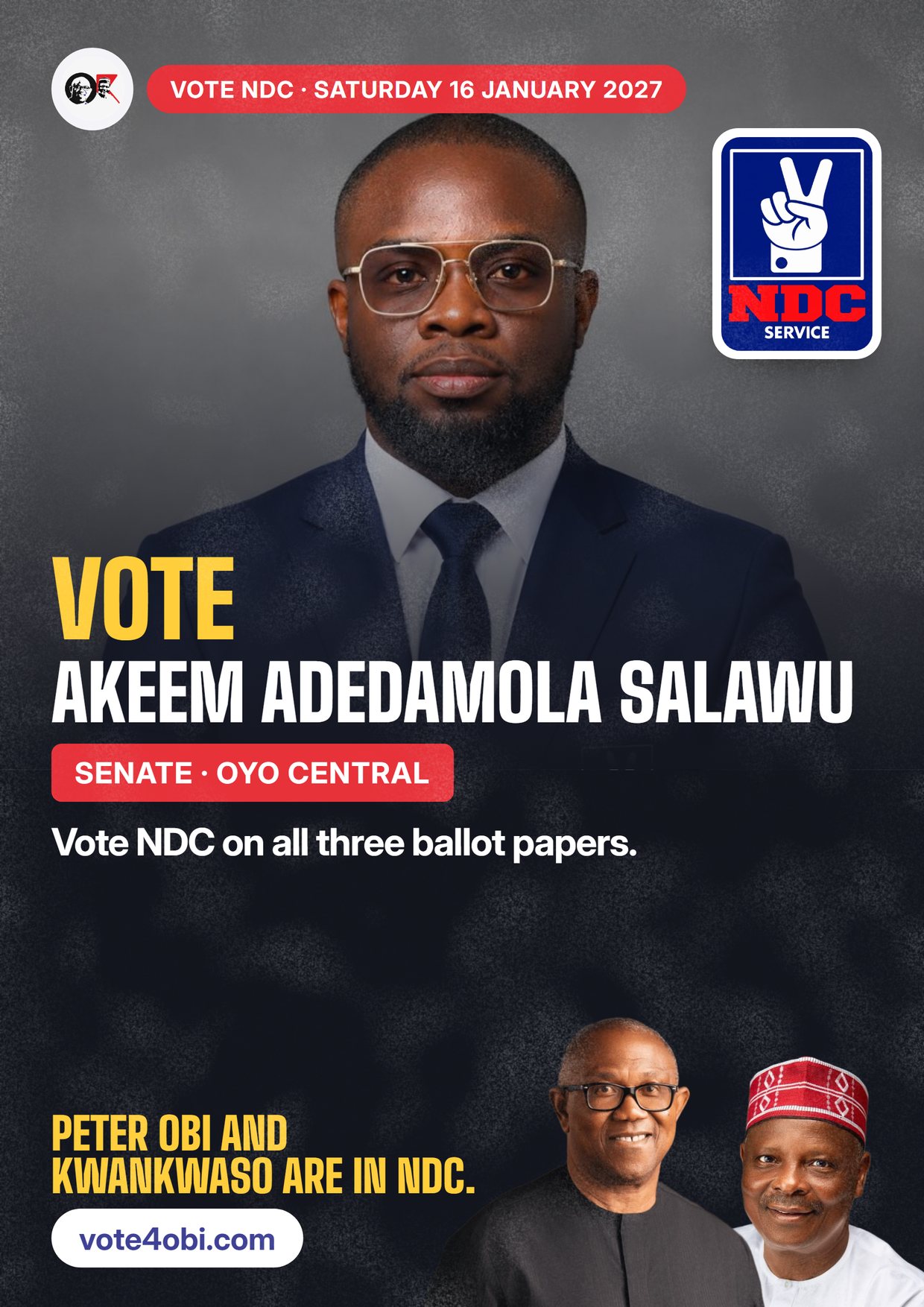 Poster: Akeem Adedamola Salawu, NDC candidate for the Senate, Oyo Central