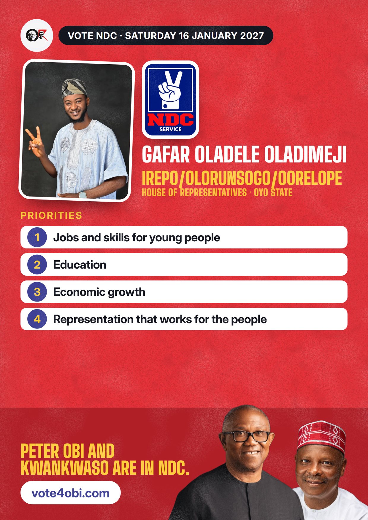 Poster: Gafar Oladele Oladimeji, NDC candidate for the House of Representatives, Irepo/Olorunsogo/Oorelope