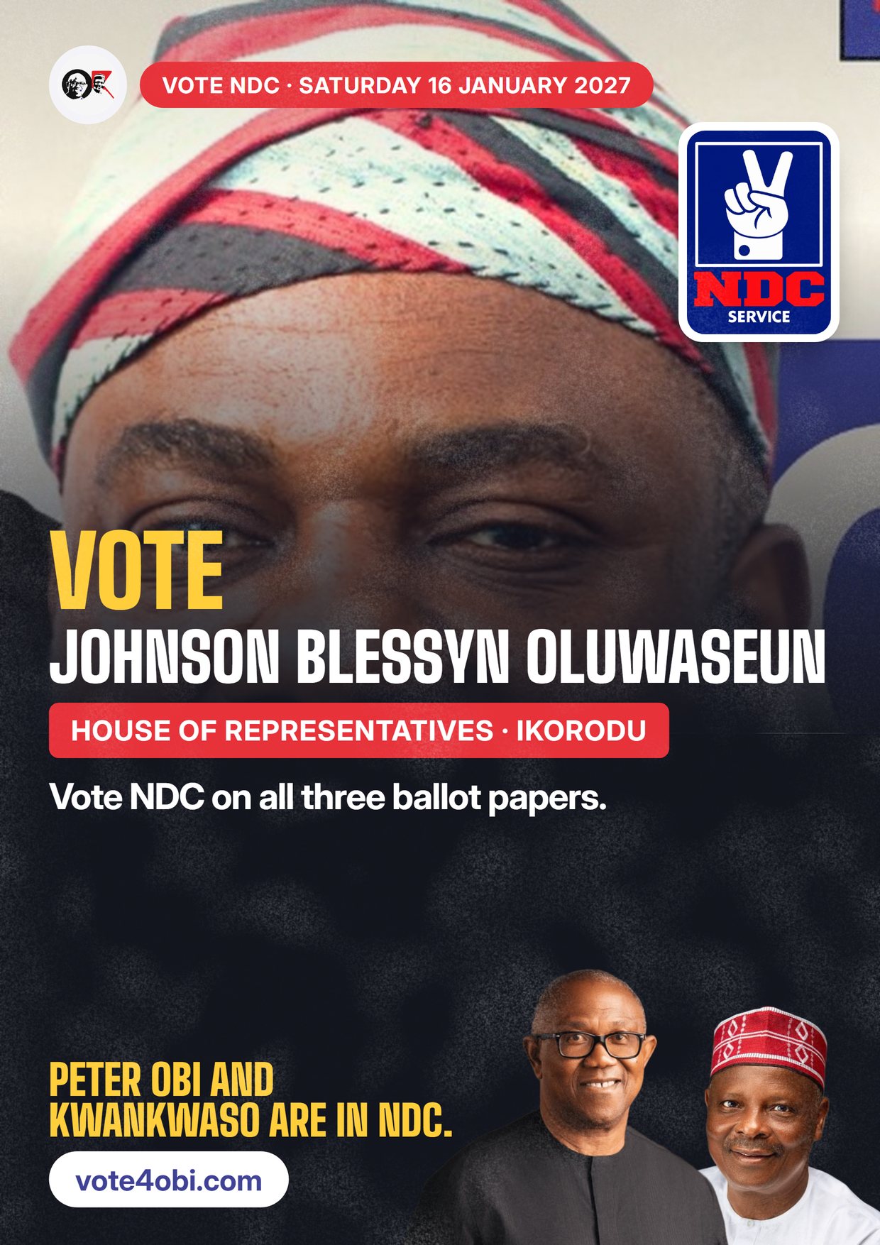 Poster: Johnson Blessyn Oluwaseun, NDC candidate for the House of Representatives, Ikorodu