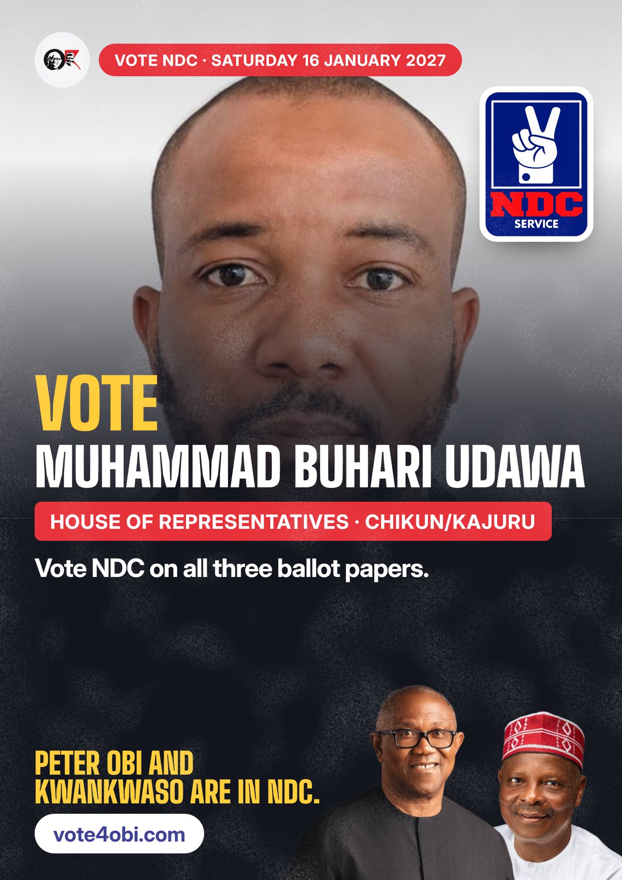 Poster: Muhammad Buhari Udawa, NDC candidate for the House of Representatives, Chikun/Kajuru