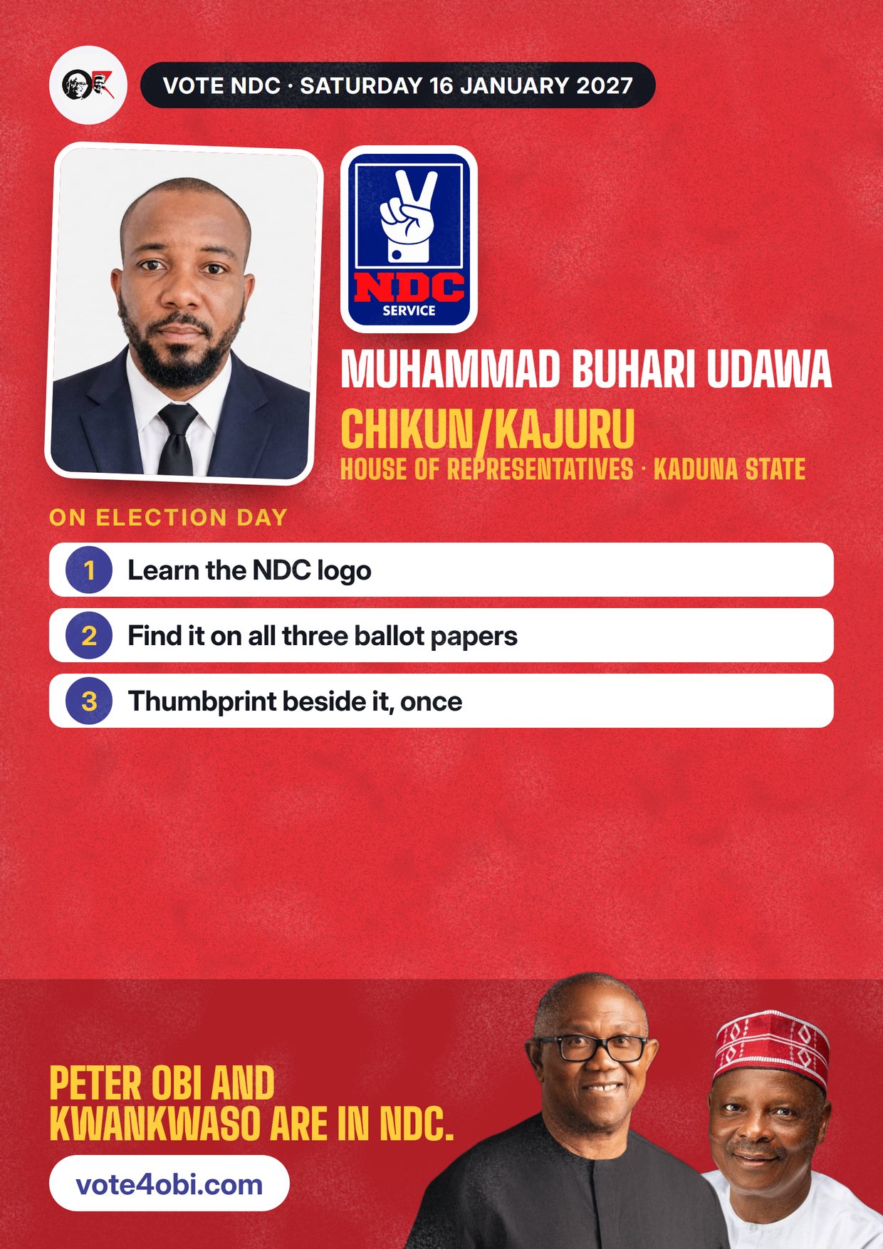 Poster: Muhammad Buhari Udawa, NDC candidate for the House of Representatives, Chikun/Kajuru