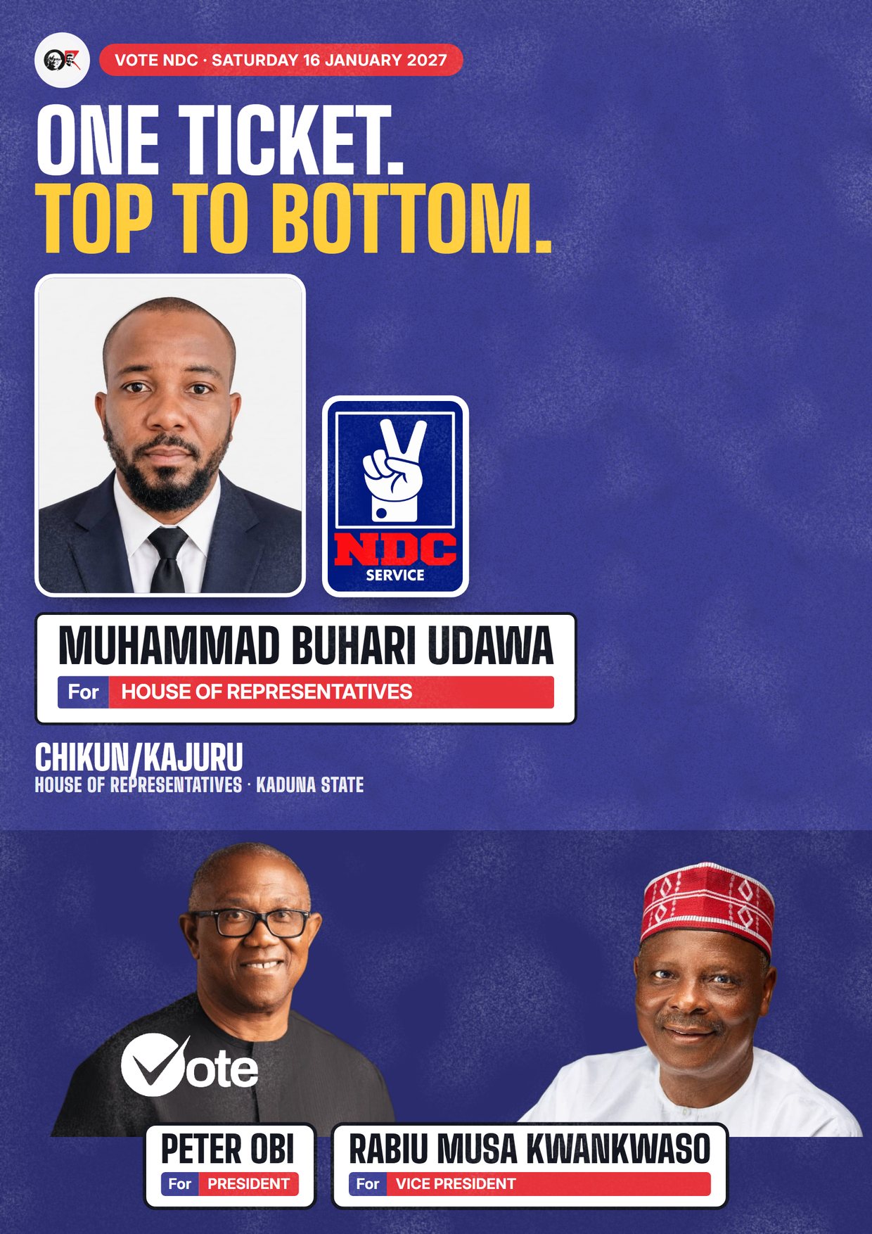 Poster: Muhammad Buhari Udawa, NDC candidate for the House of Representatives, Chikun/Kajuru