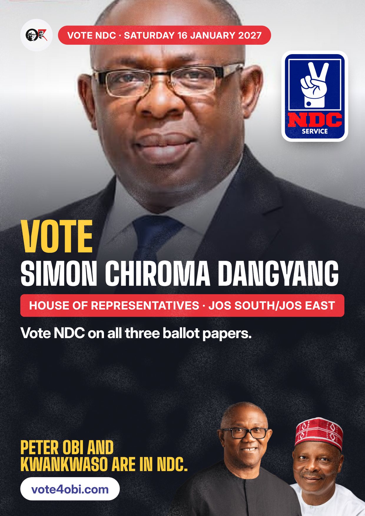 Poster: Simon Chiroma Dangyang, NDC candidate for the House of Representatives, Jos South/Jos East