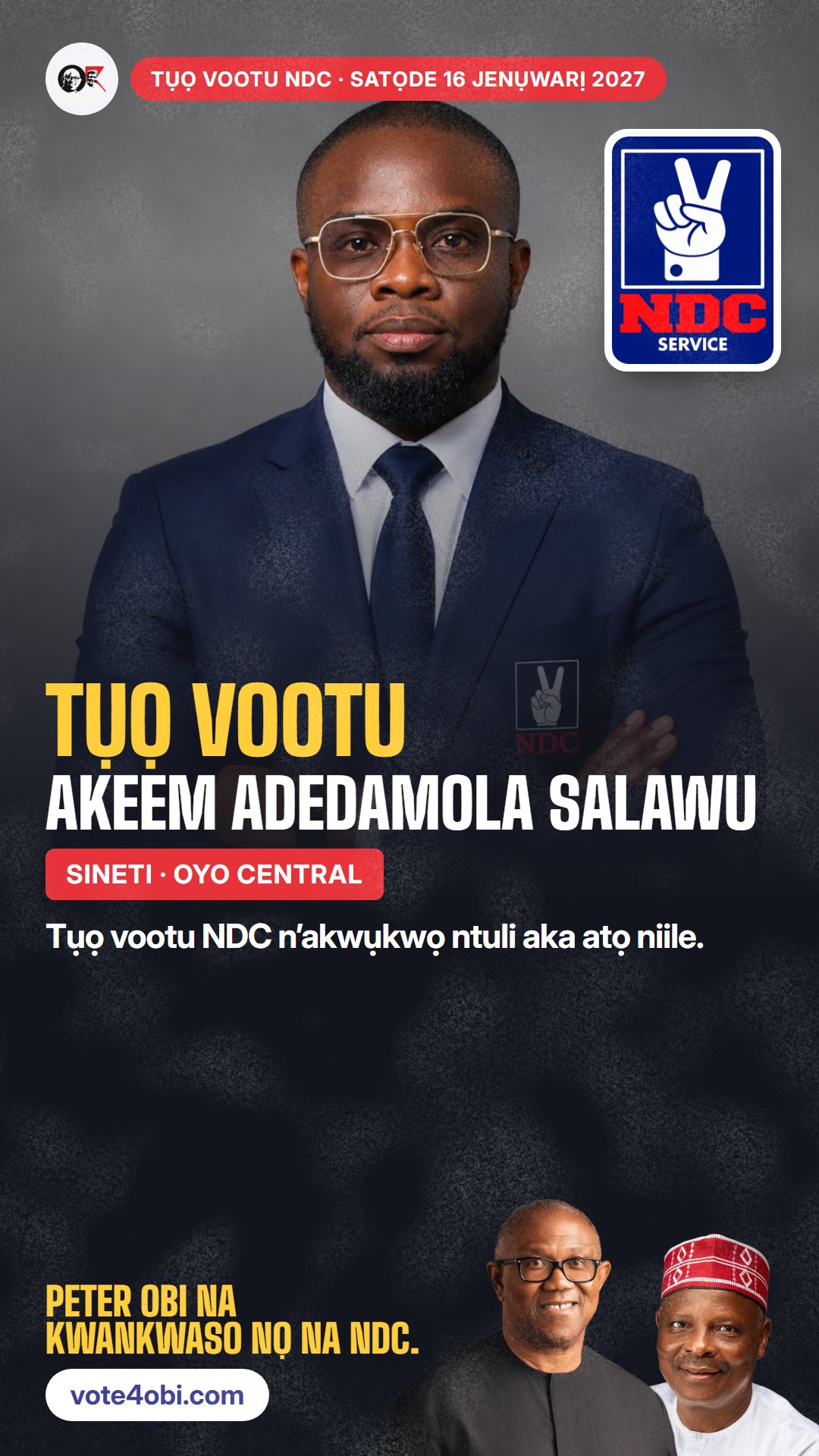 Foto WhatsApp status: Akeem Adedamola Salawu, onye NDC na-azọ maka Sineti, Oyo Central