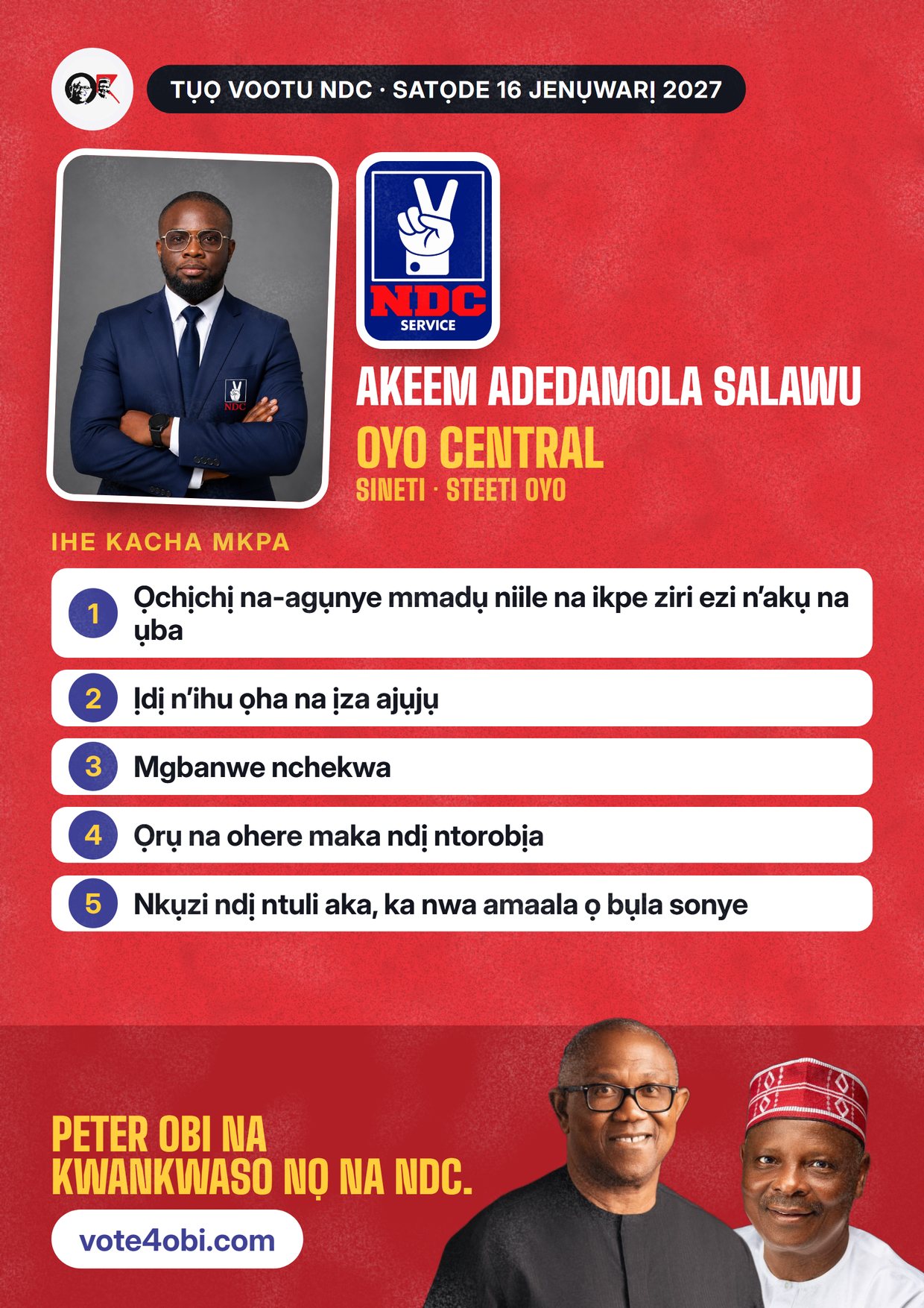Mpempe akwụkwọ mgbasa ozi: Akeem Adedamola Salawu, onye NDC na-azọ maka Sineti, Oyo Central