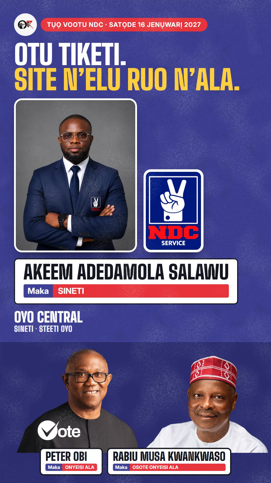 Foto WhatsApp status: Akeem Adedamola Salawu, onye NDC na-azọ maka Sineti, Oyo Central