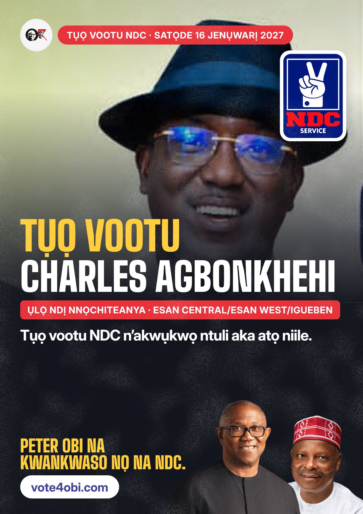 Mpempe akwụkwọ mgbasa ozi: Charles Agbonkhehi, onye NDC na-azọ maka Ụlọ Ndị Nnọchiteanya, Esan Central/Esan West/Igueben