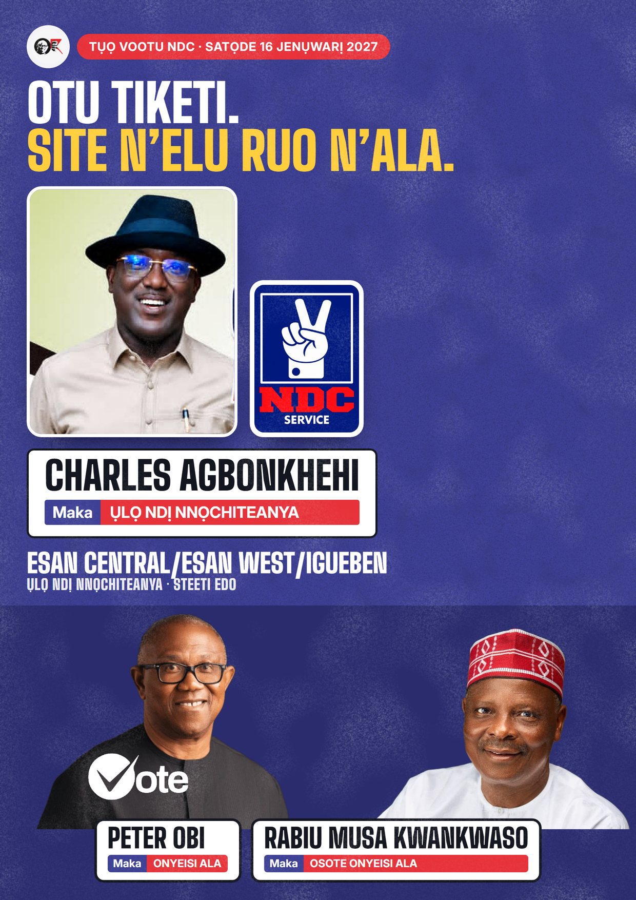 Mpempe akwụkwọ mgbasa ozi: Charles Agbonkhehi, onye NDC na-azọ maka Ụlọ Ndị Nnọchiteanya, Esan Central/Esan West/Igueben