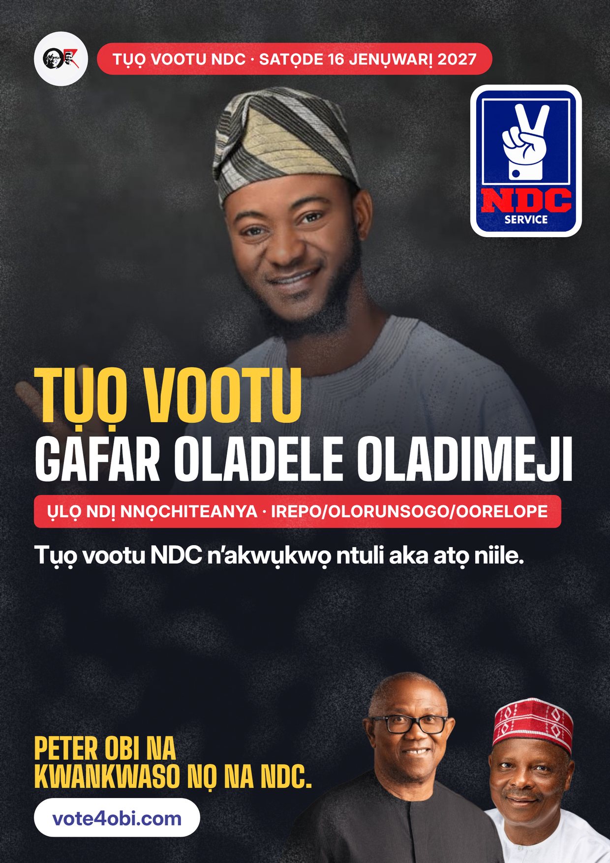 Mpempe akwụkwọ mgbasa ozi: Gafar Oladele Oladimeji, onye NDC na-azọ maka Ụlọ Ndị Nnọchiteanya, Irepo/Olorunsogo/Oorelope