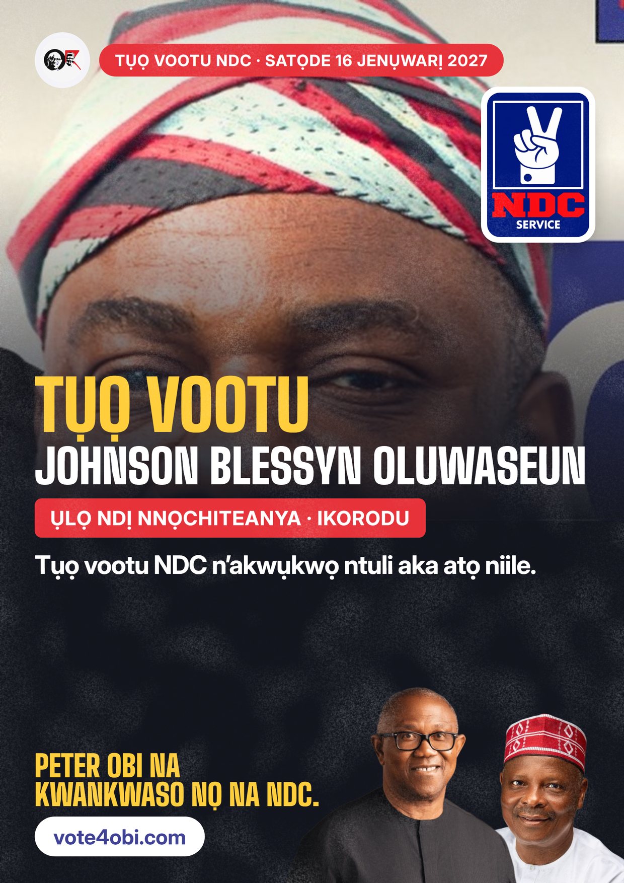 Mpempe akwụkwọ mgbasa ozi: Johnson Blessyn Oluwaseun, onye NDC na-azọ maka Ụlọ Ndị Nnọchiteanya, Ikorodu