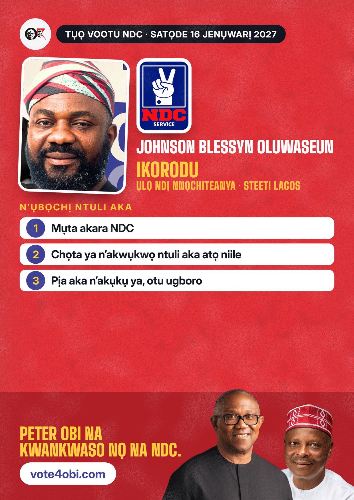 Mpempe akwụkwọ mgbasa ozi: Johnson Blessyn Oluwaseun, onye NDC na-azọ maka Ụlọ Ndị Nnọchiteanya, Ikorodu