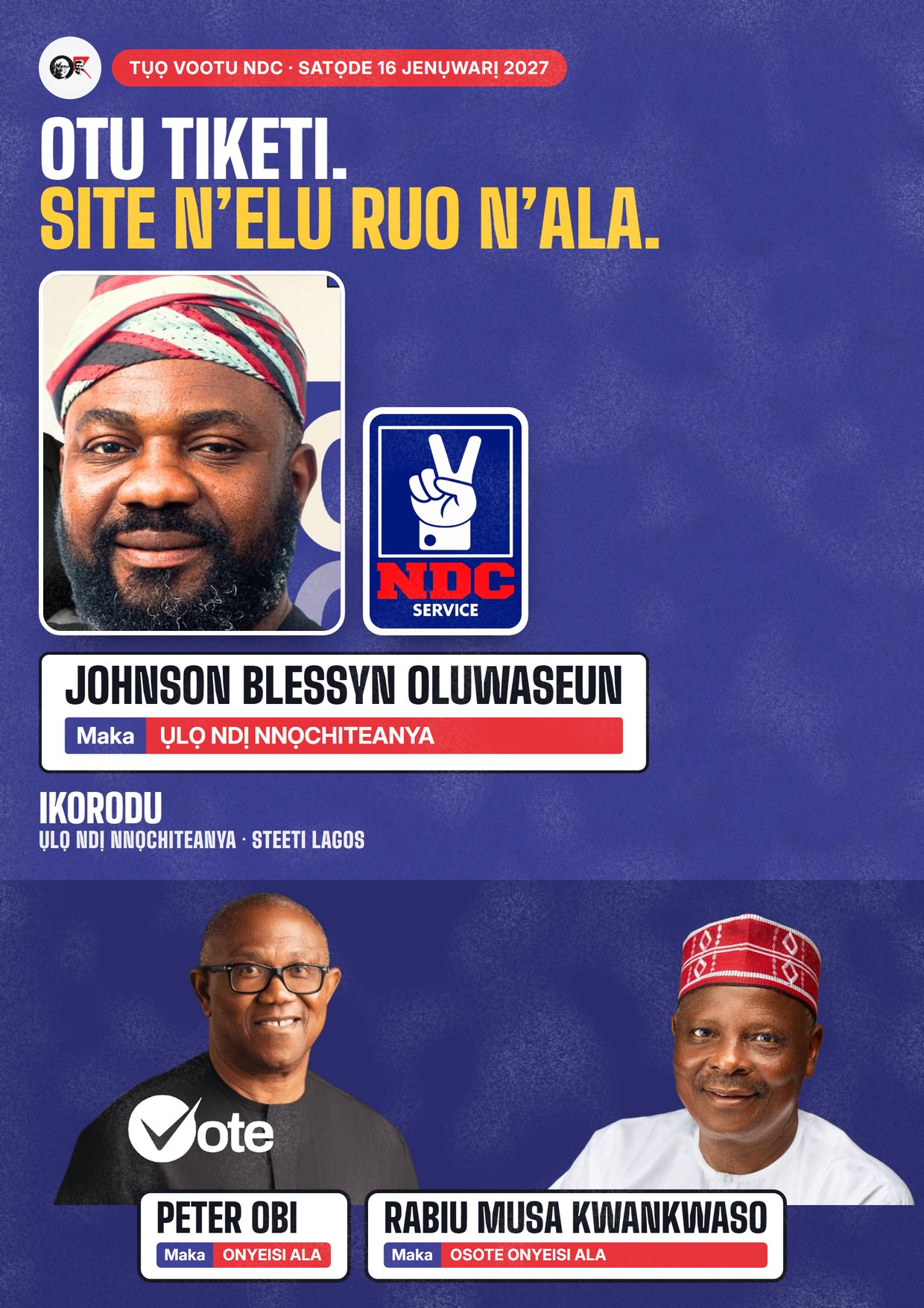 Mpempe akwụkwọ mgbasa ozi: Johnson Blessyn Oluwaseun, onye NDC na-azọ maka Ụlọ Ndị Nnọchiteanya, Ikorodu