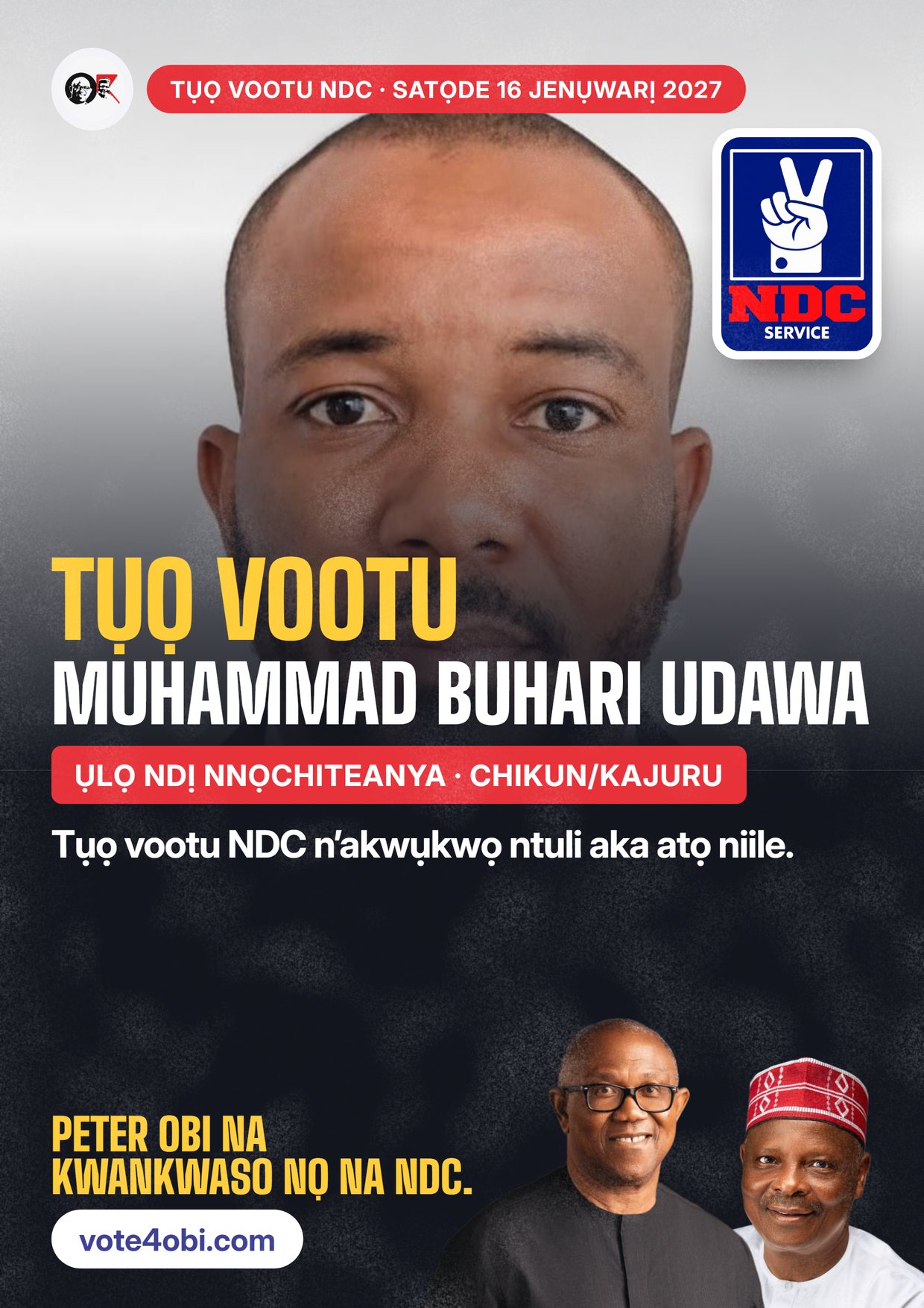 Mpempe akwụkwọ mgbasa ozi: Muhammad Buhari Udawa, onye NDC na-azọ maka Ụlọ Ndị Nnọchiteanya, Chikun/Kajuru