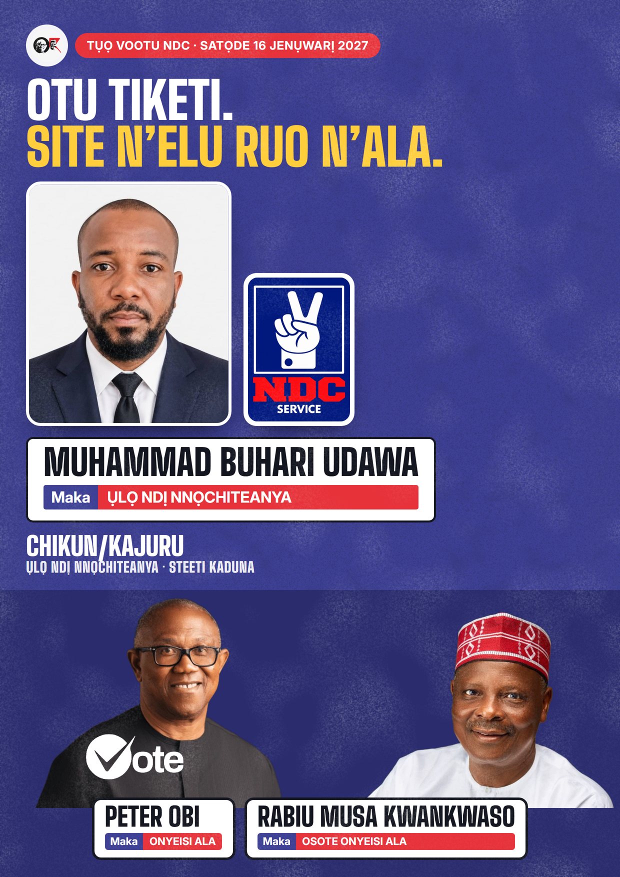 Mpempe akwụkwọ mgbasa ozi: Muhammad Buhari Udawa, onye NDC na-azọ maka Ụlọ Ndị Nnọchiteanya, Chikun/Kajuru