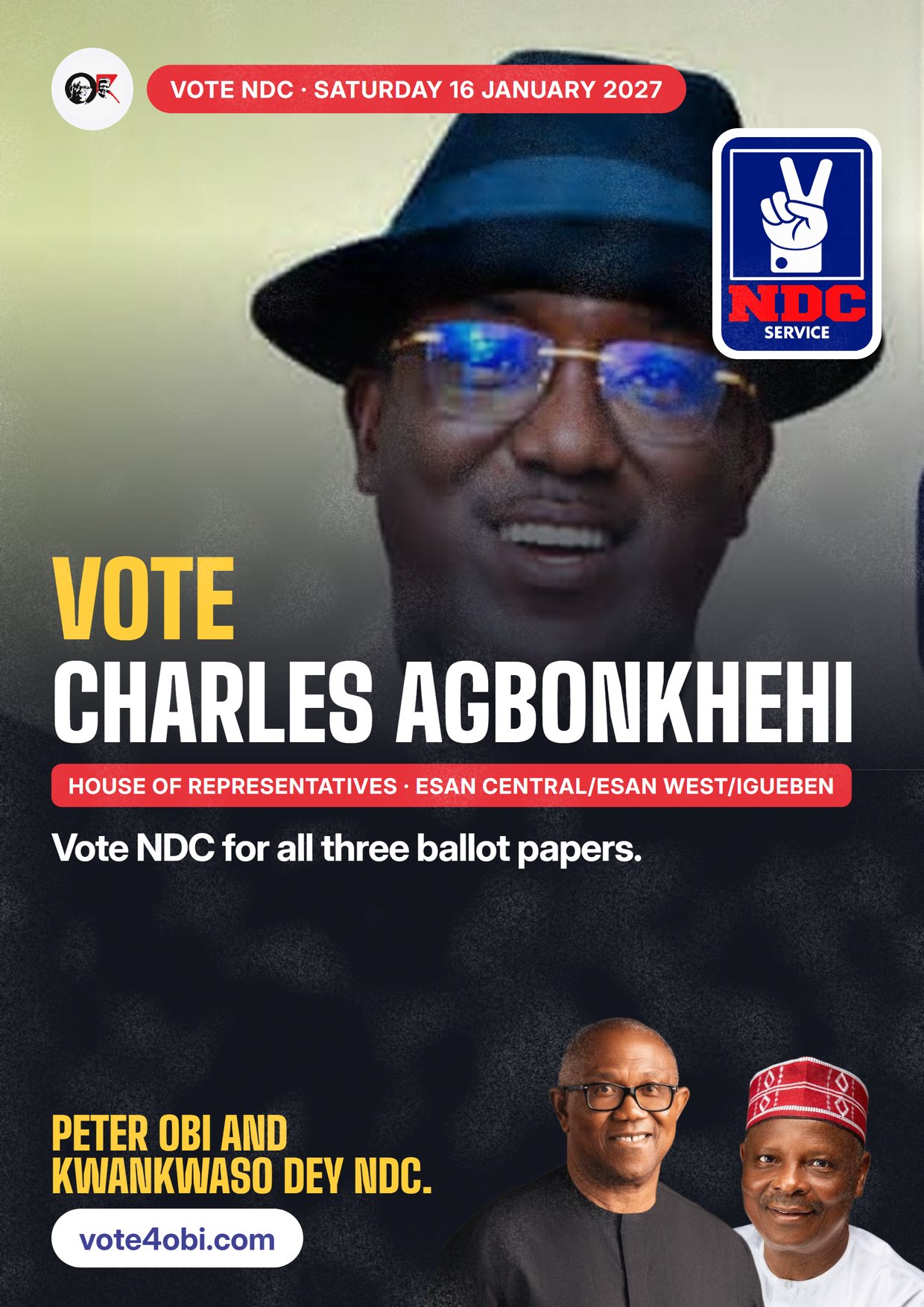 Poster: Charles Agbonkhehi, NDC candidate for House of Representatives, Esan Central/Esan West/Igueben