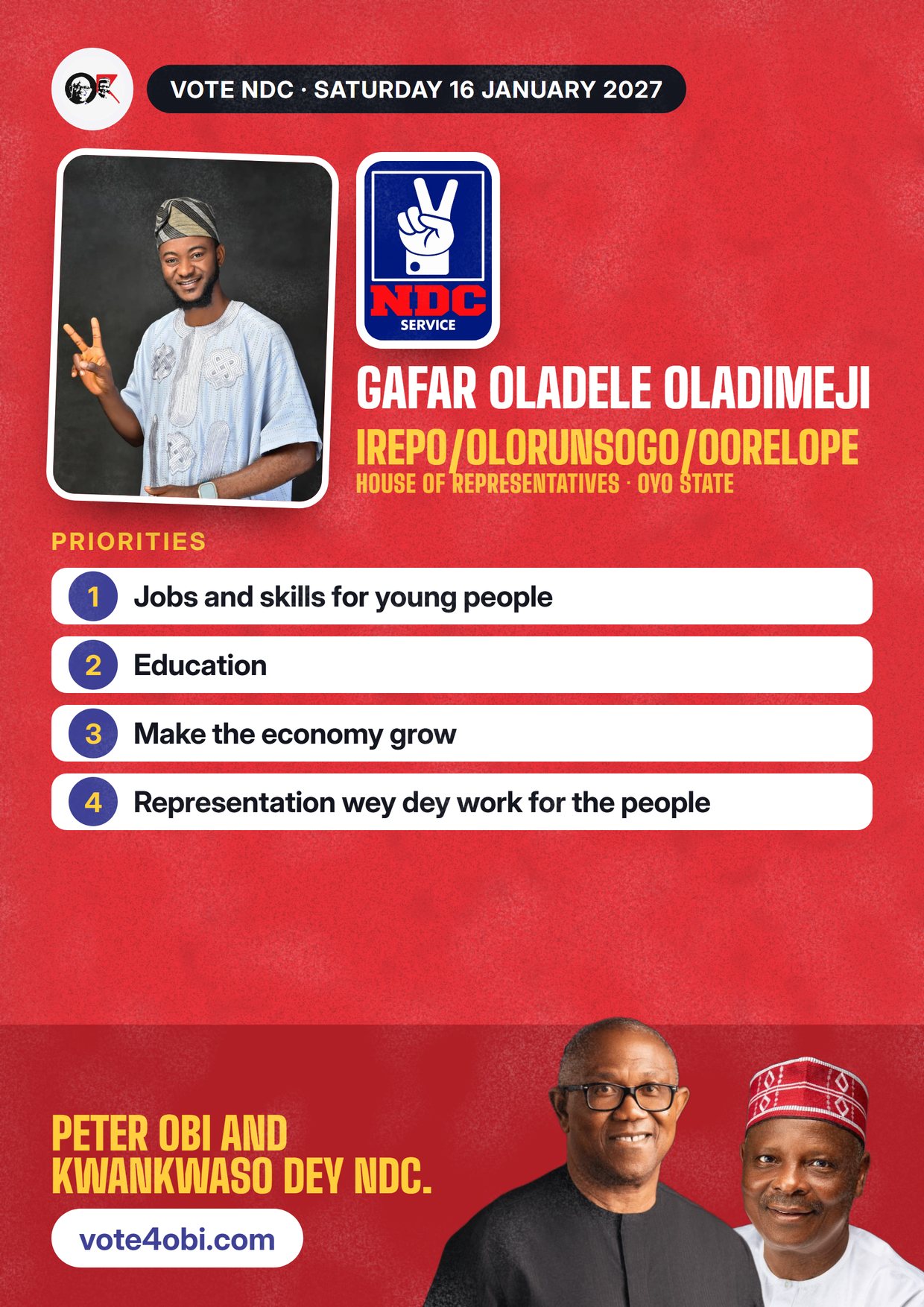 Poster: Gafar Oladele Oladimeji, NDC candidate for House of Representatives, Irepo/Olorunsogo/Oorelope