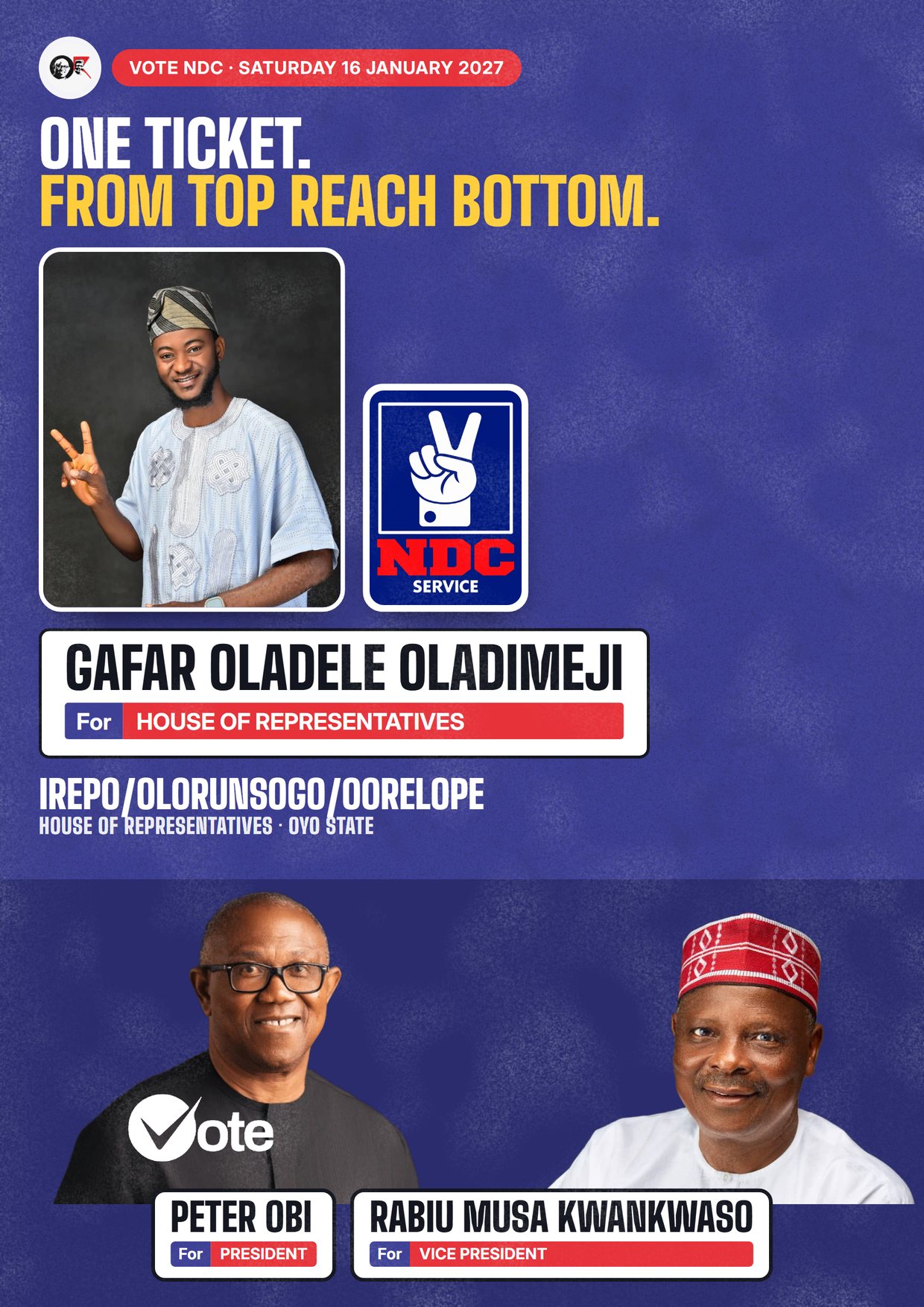 Poster: Gafar Oladele Oladimeji, NDC candidate for House of Representatives, Irepo/Olorunsogo/Oorelope