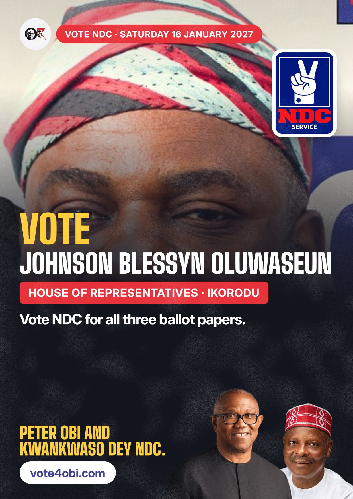Poster: Johnson Blessyn Oluwaseun, NDC candidate for House of Representatives, Ikorodu