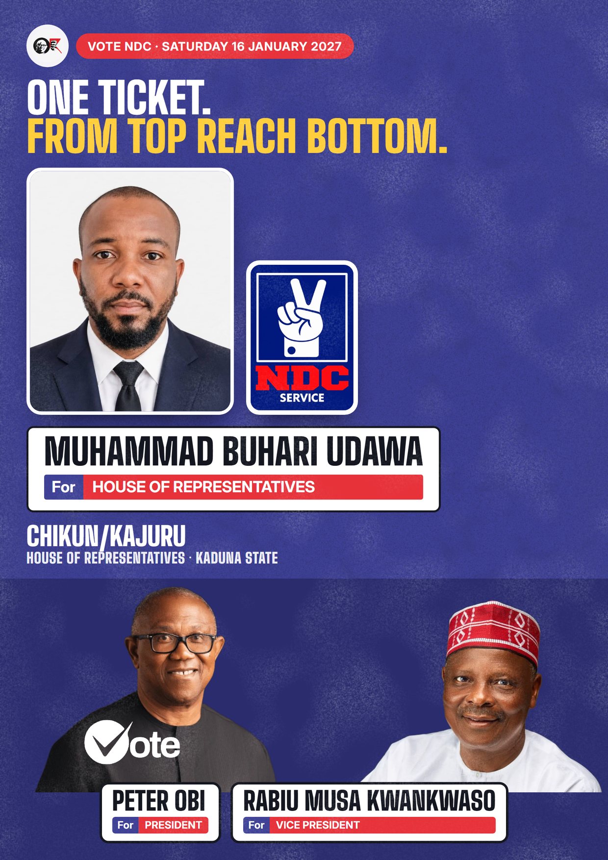 Poster: Muhammad Buhari Udawa, NDC candidate for House of Representatives, Chikun/Kajuru