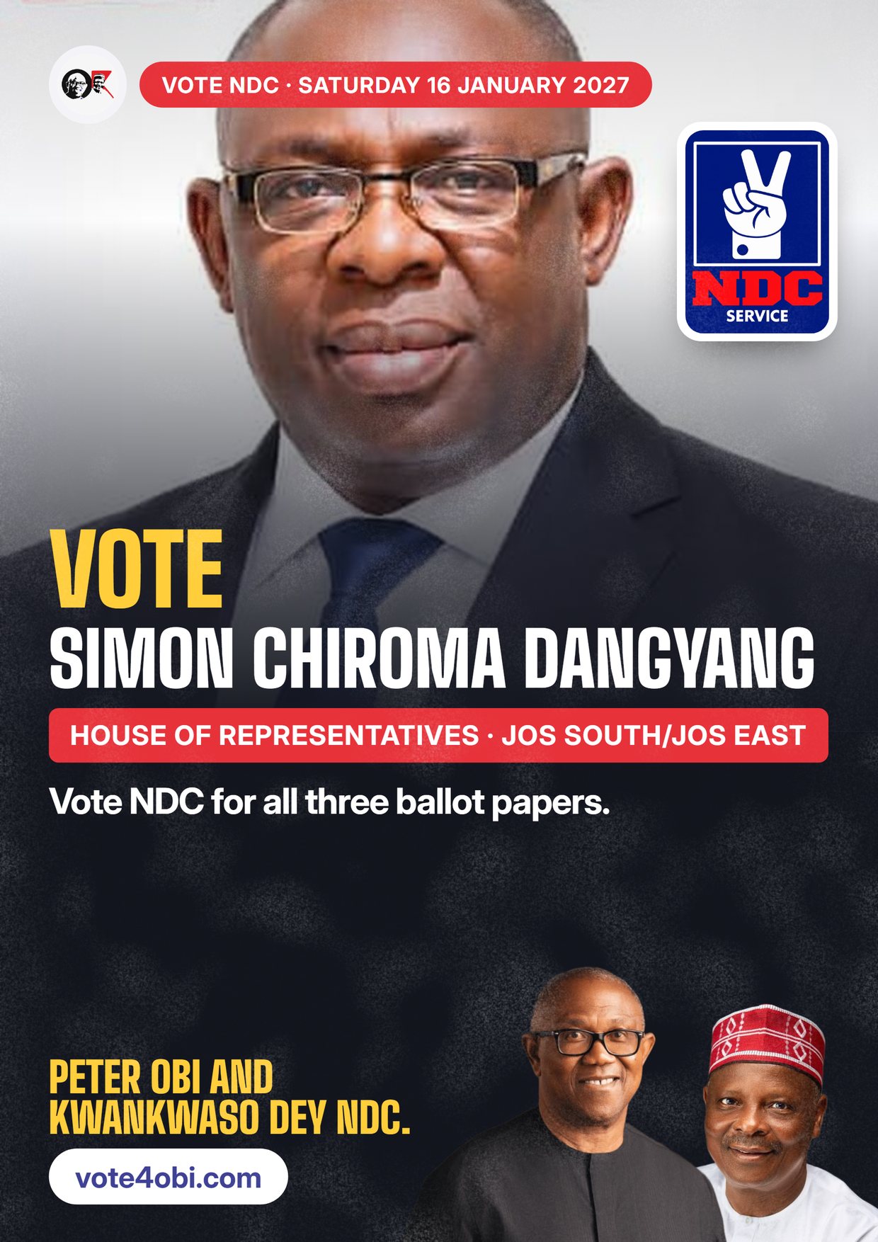 Poster: Simon Chiroma Dangyang, NDC candidate for House of Representatives, Jos South/Jos East