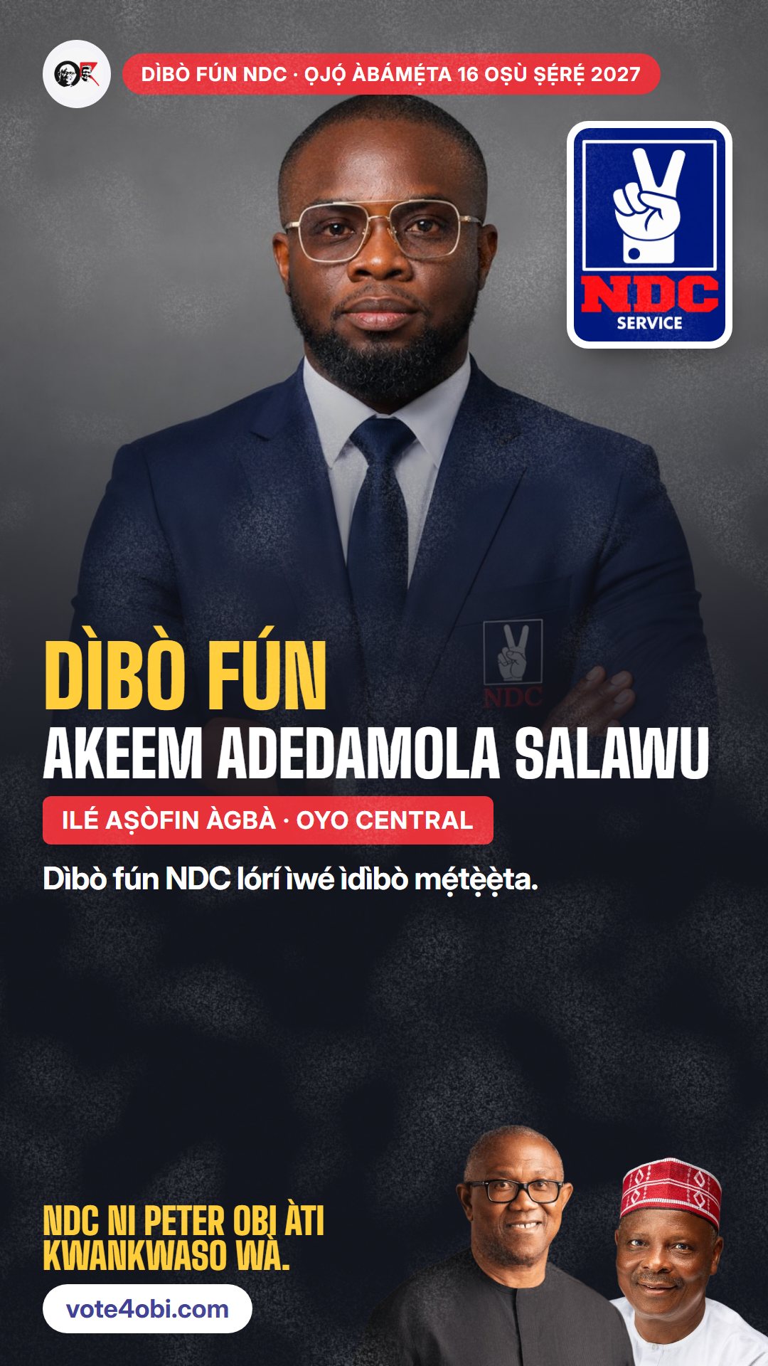 Àwòrán WhatsApp status: Akeem Adedamola Salawu, olùdíje NDC fún Ilé Aṣòfin Àgbà, Oyo Central