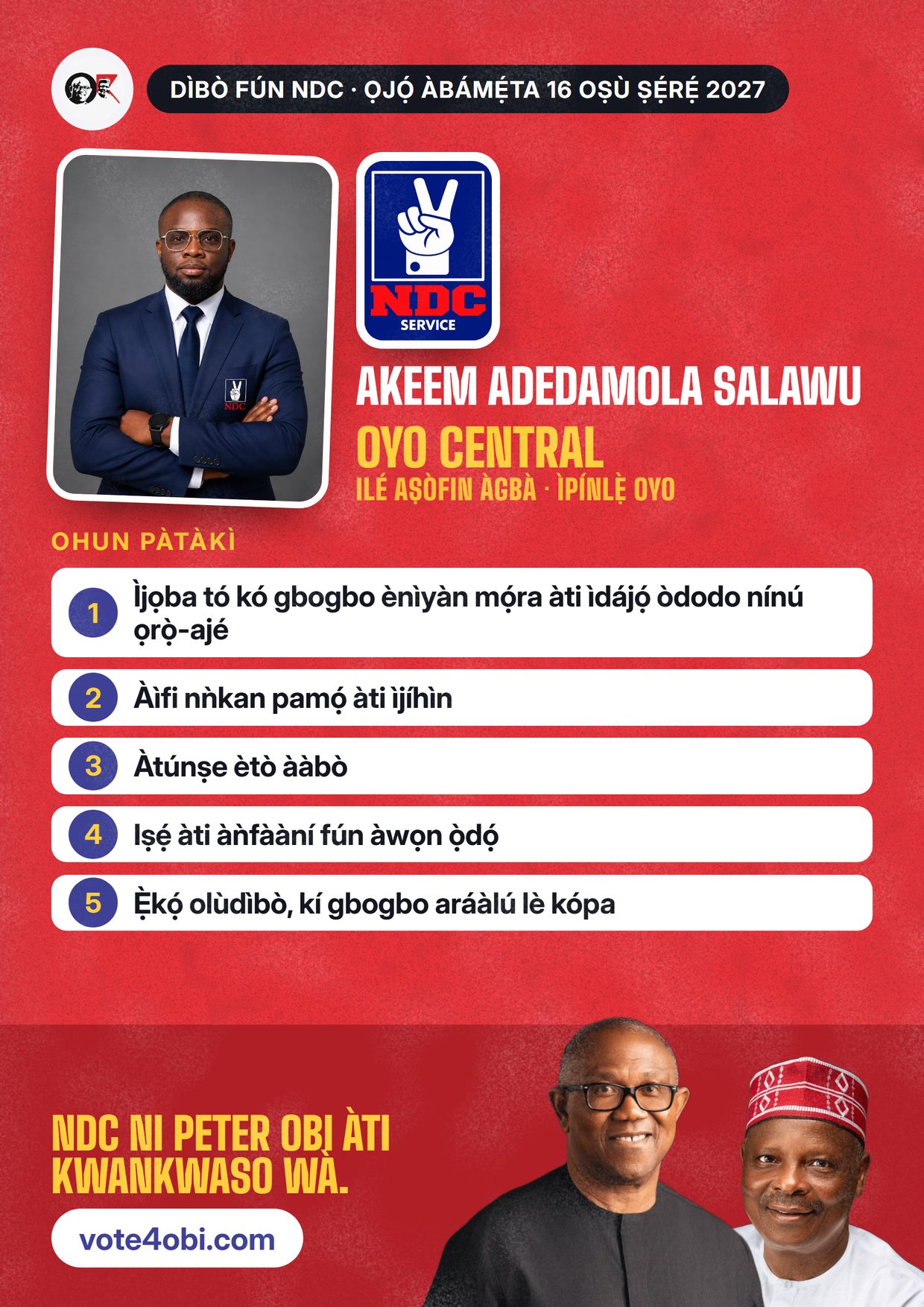 Pósítà: Akeem Adedamola Salawu, olùdíje NDC fún Ilé Aṣòfin Àgbà, Oyo Central