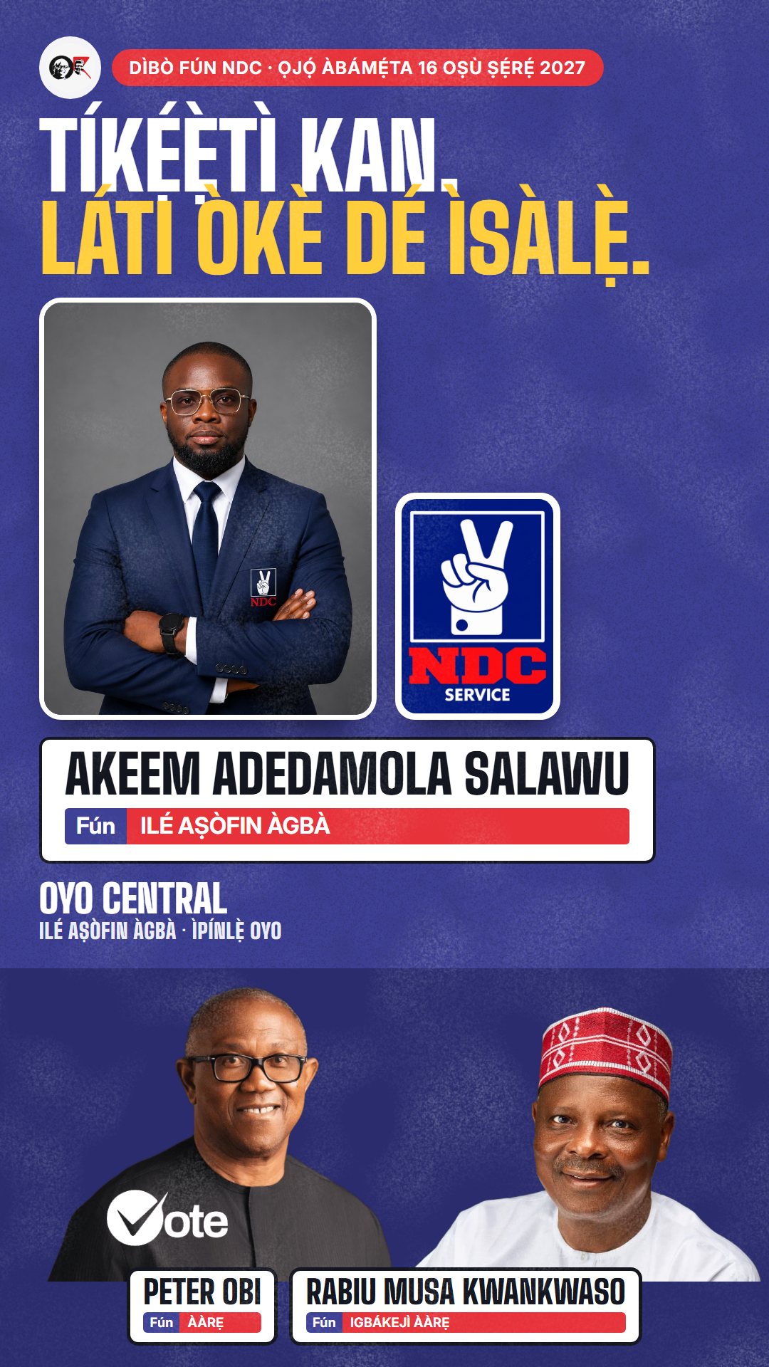 Àwòrán WhatsApp status: Akeem Adedamola Salawu, olùdíje NDC fún Ilé Aṣòfin Àgbà, Oyo Central