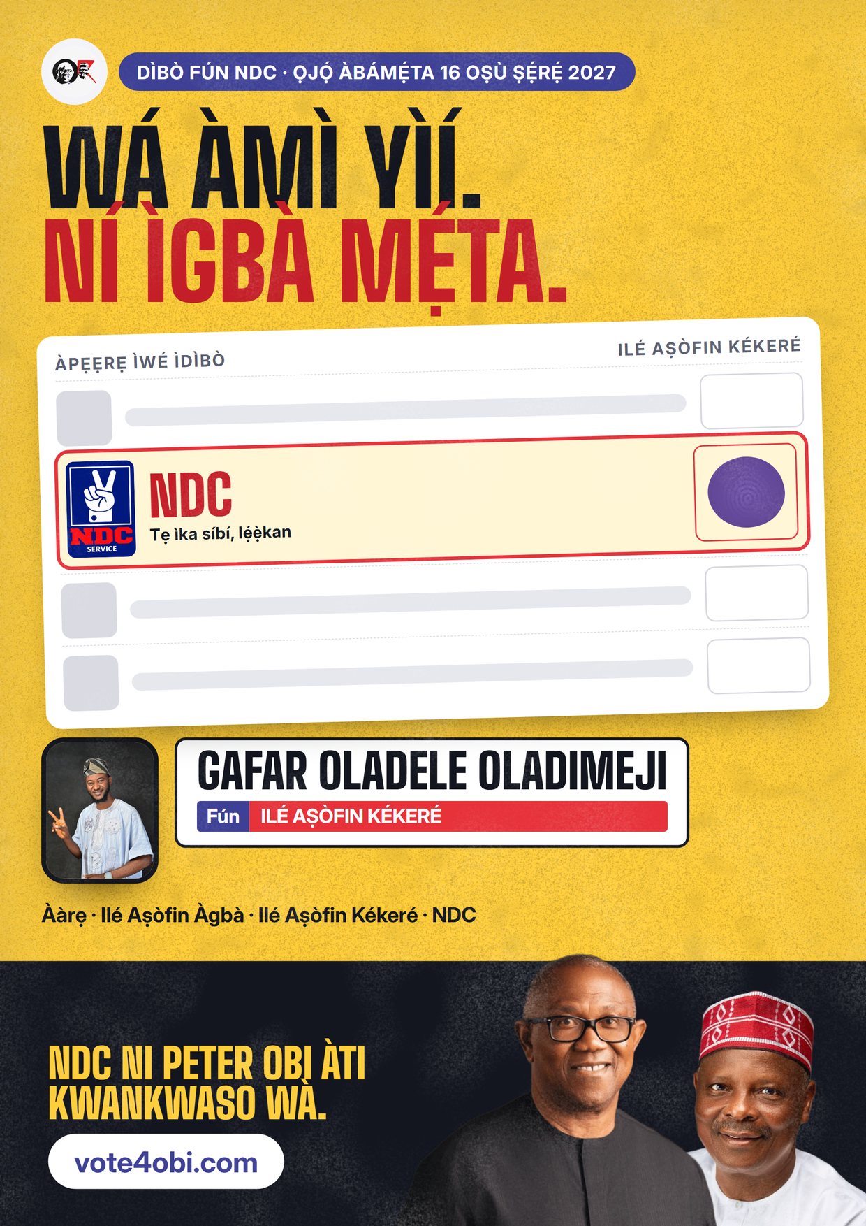 Pósítà: Gafar Oladele Oladimeji, olùdíje NDC fún Ilé Aṣòfin Kékeré, Irepo/Olorunsogo/Oorelope