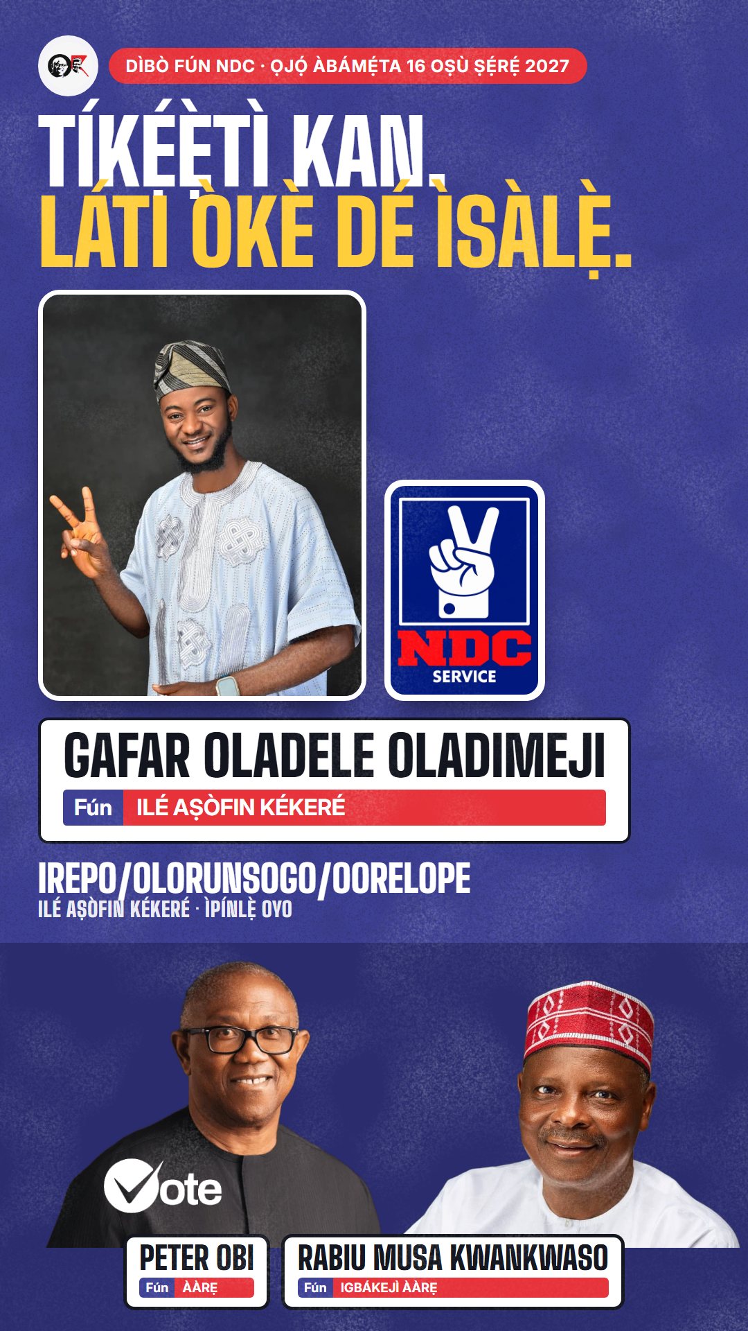 Àwòrán WhatsApp status: Gafar Oladele Oladimeji, olùdíje NDC fún Ilé Aṣòfin Kékeré, Irepo/Olorunsogo/Oorelope