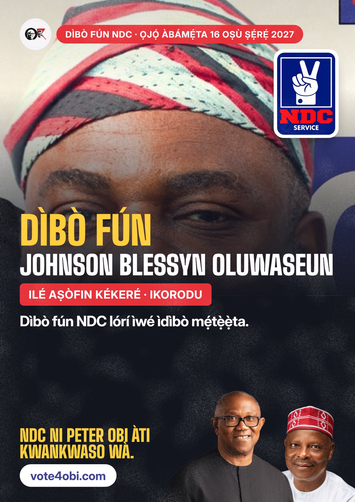 Pósítà: Johnson Blessyn Oluwaseun, olùdíje NDC fún Ilé Aṣòfin Kékeré, Ikorodu
