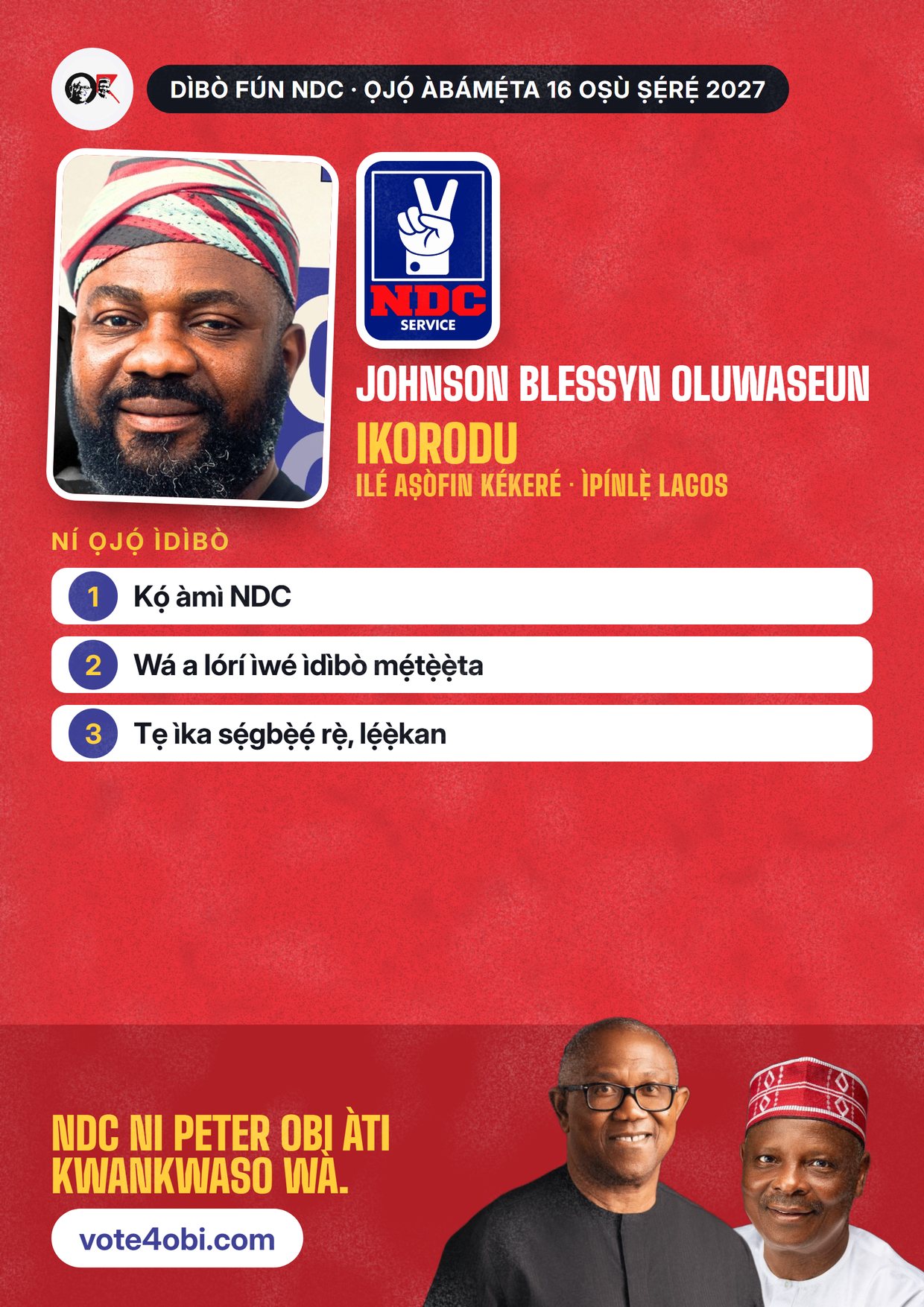 Pósítà: Johnson Blessyn Oluwaseun, olùdíje NDC fún Ilé Aṣòfin Kékeré, Ikorodu