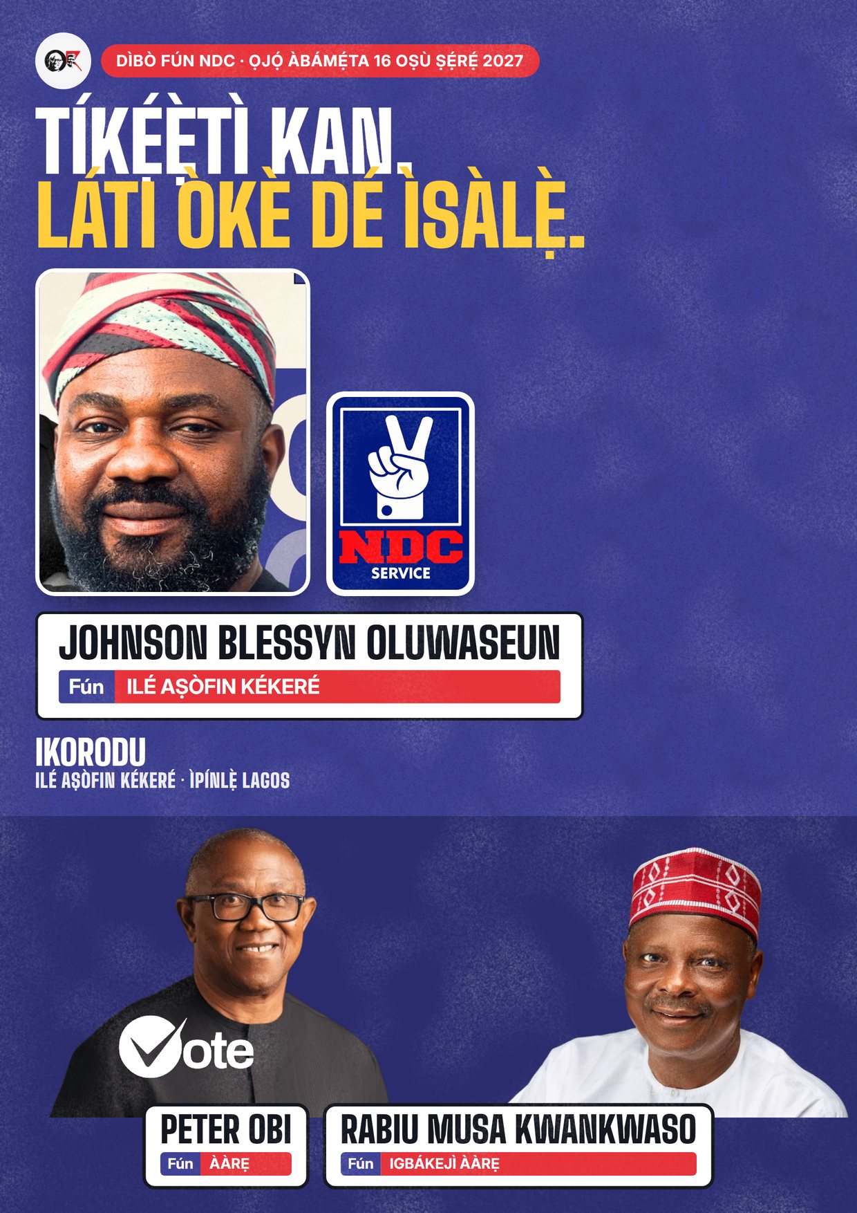 Pósítà: Johnson Blessyn Oluwaseun, olùdíje NDC fún Ilé Aṣòfin Kékeré, Ikorodu