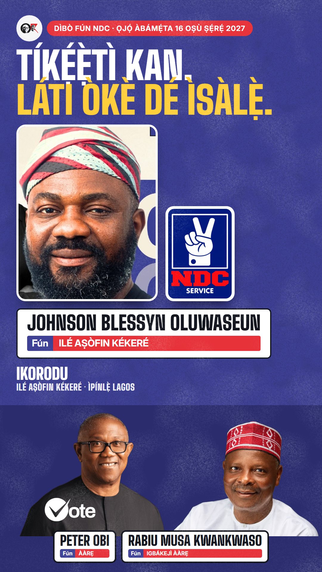 Àwòrán WhatsApp status: Johnson Blessyn Oluwaseun, olùdíje NDC fún Ilé Aṣòfin Kékeré, Ikorodu
