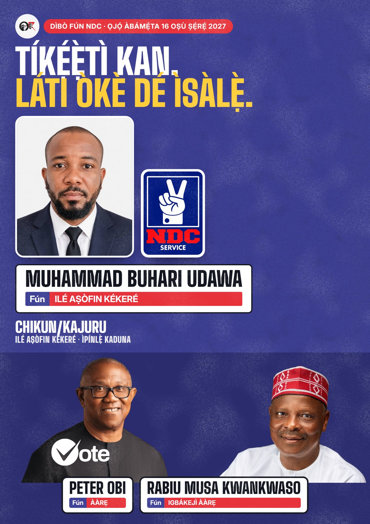 Pósítà: Muhammad Buhari Udawa, olùdíje NDC fún Ilé Aṣòfin Kékeré, Chikun/Kajuru
