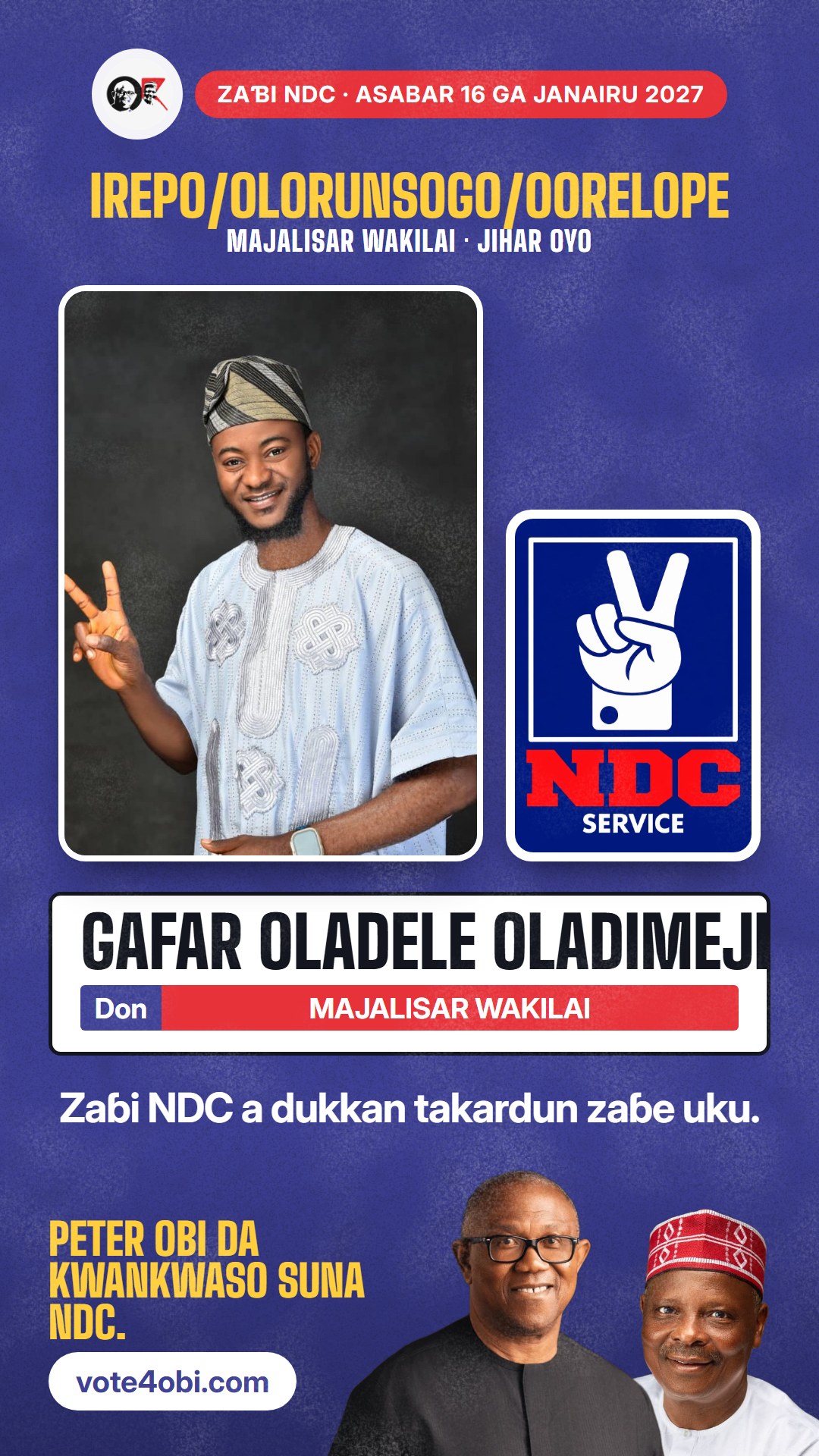 Hoton WhatsApp status: Gafar Oladele Oladimeji, ɗan takarar NDC na Majalisar Wakilai, Irepo/Olorunsogo/Oorelope
