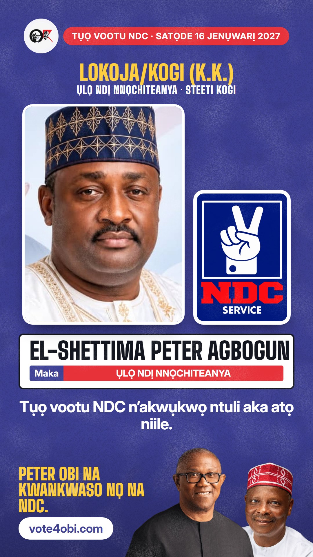 Foto WhatsApp status: El-Shettima Peter Agbogun, onye NDC na-azọ maka Ụlọ Ndị Nnọchiteanya, Lokoja/Kogi (K.K.)