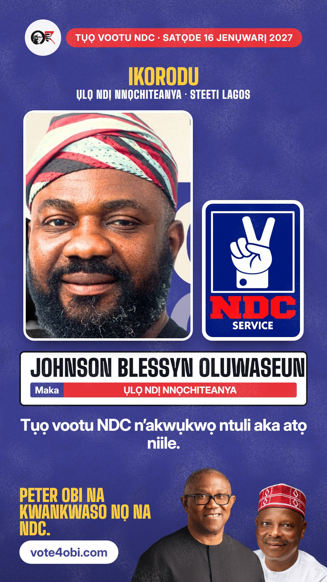 Foto WhatsApp status: Johnson Blessyn Oluwaseun, onye NDC na-azọ maka Ụlọ Ndị Nnọchiteanya, Ikorodu