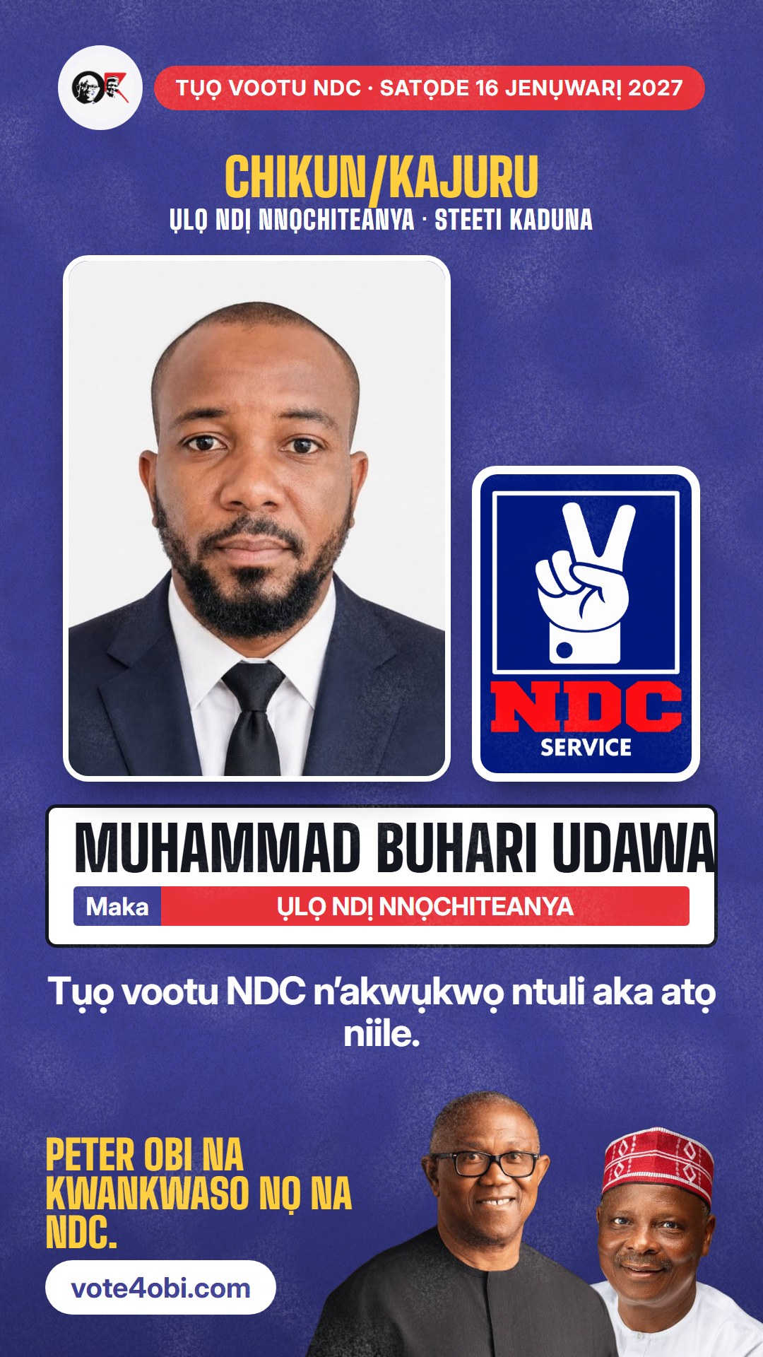 Foto WhatsApp status: Muhammad Buhari Udawa, onye NDC na-azọ maka Ụlọ Ndị Nnọchiteanya, Chikun/Kajuru
