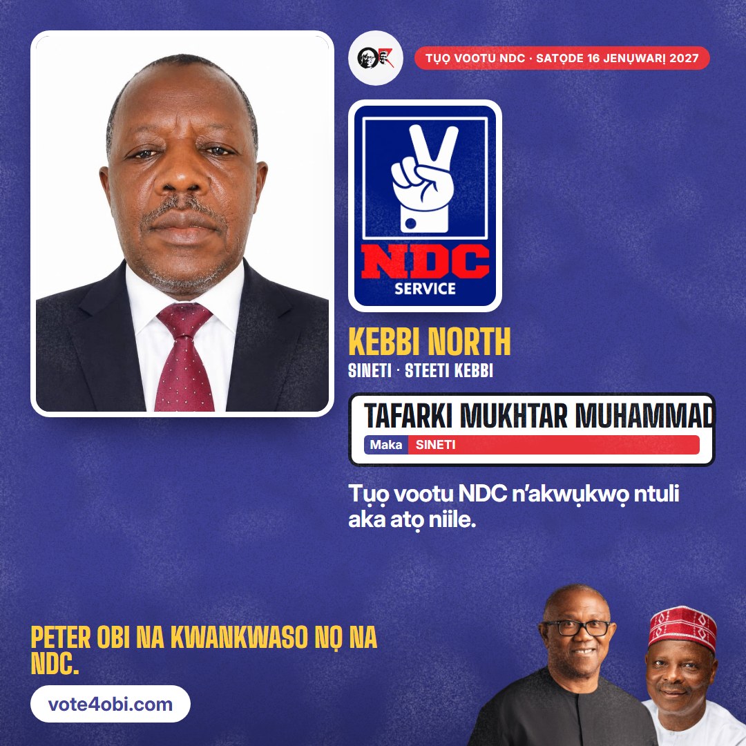 Foto akụkụ anọ: Tafarki Mukhtar Muhammad, onye NDC na-azọ maka Sineti, Kebbi North