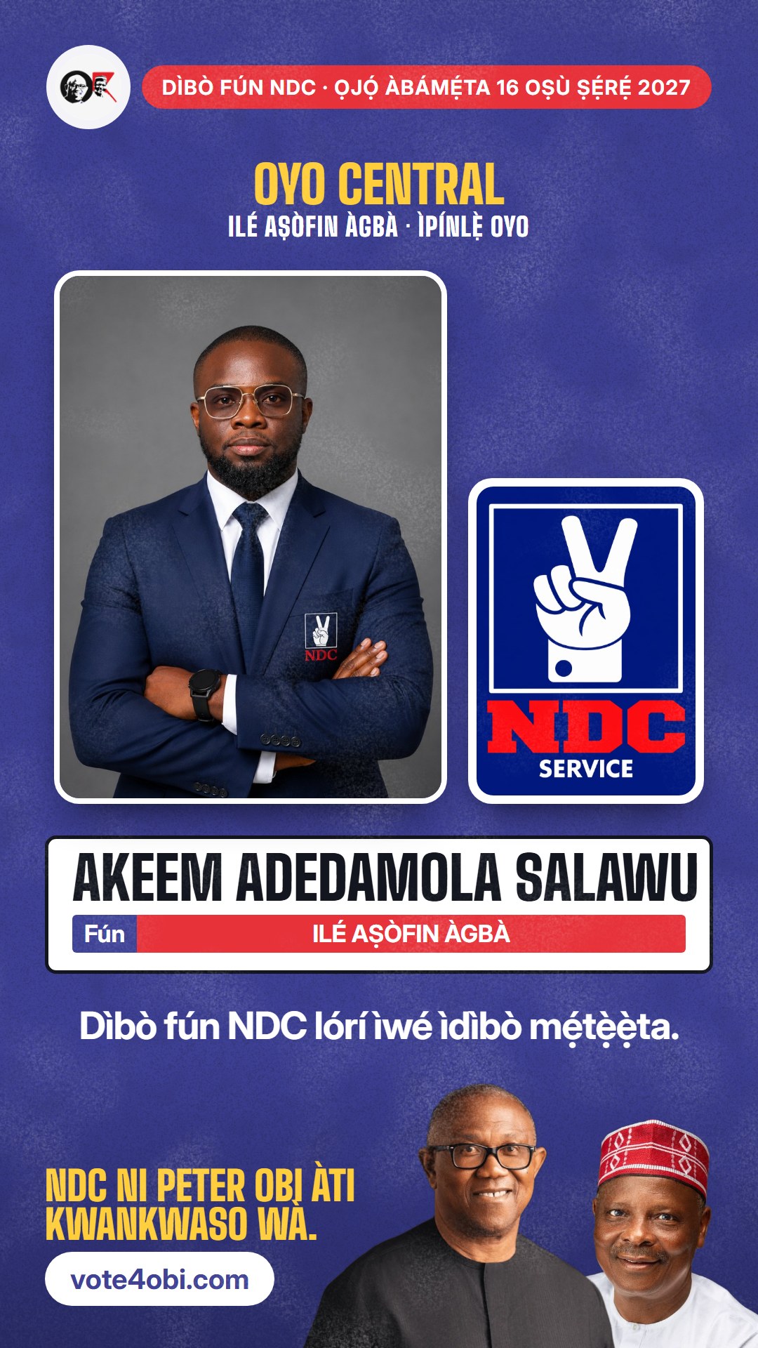 Àwòrán WhatsApp status: Akeem Adedamola Salawu, olùdíje NDC fún Ilé Aṣòfin Àgbà, Oyo Central