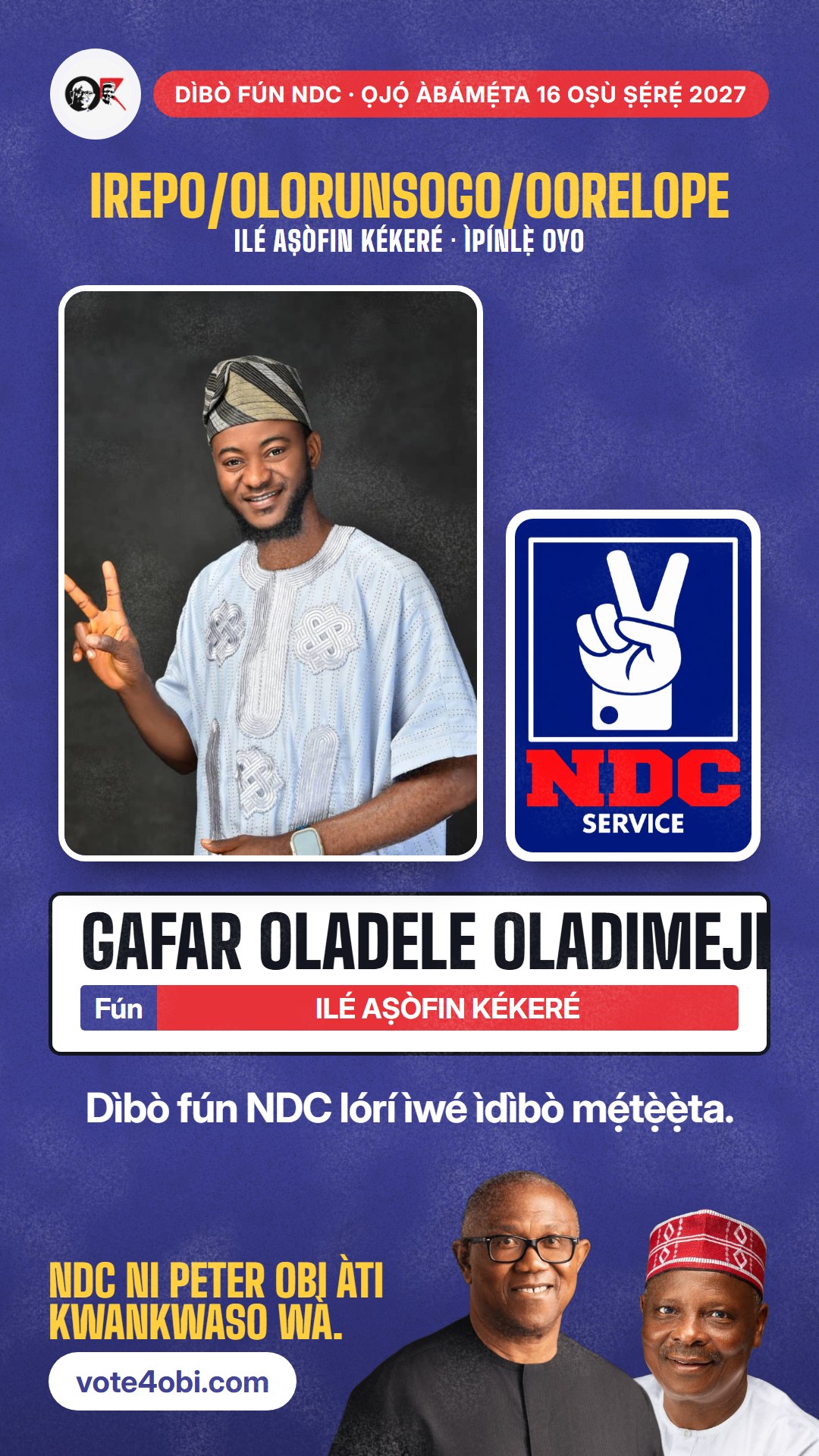 Àwòrán WhatsApp status: Gafar Oladele Oladimeji, olùdíje NDC fún Ilé Aṣòfin Kékeré, Irepo/Olorunsogo/Oorelope