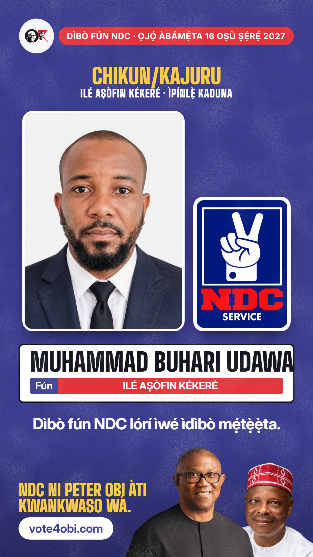 Àwòrán WhatsApp status: Muhammad Buhari Udawa, olùdíje NDC fún Ilé Aṣòfin Kékeré, Chikun/Kajuru