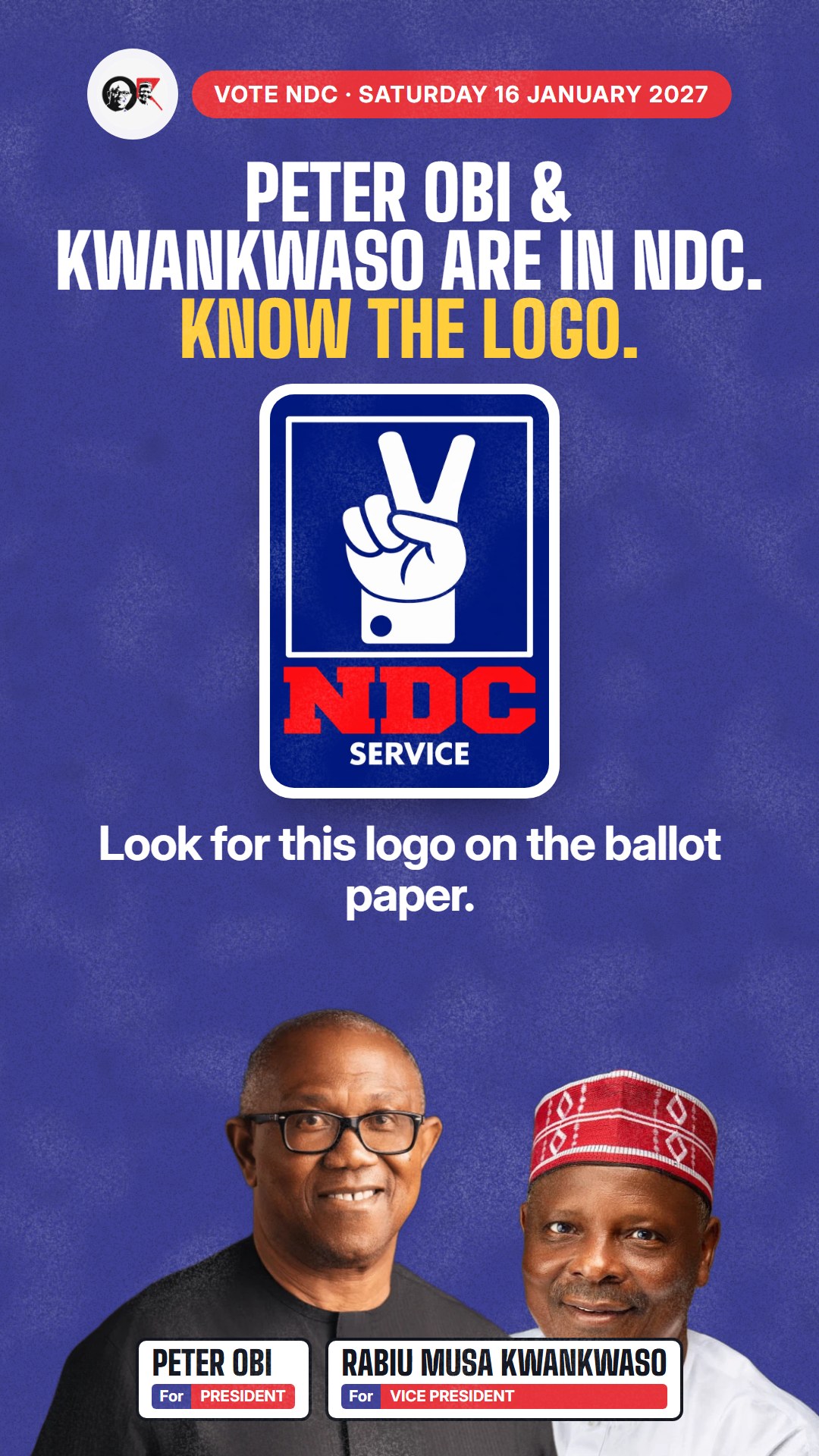Flyer for WhatsApp status: Peter Obi and Kwankwaso are in NDC