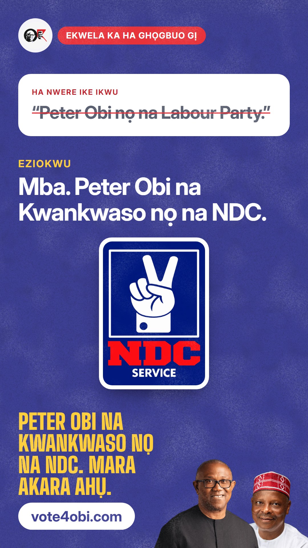 “Peter Obi nọ na Labour Party.”