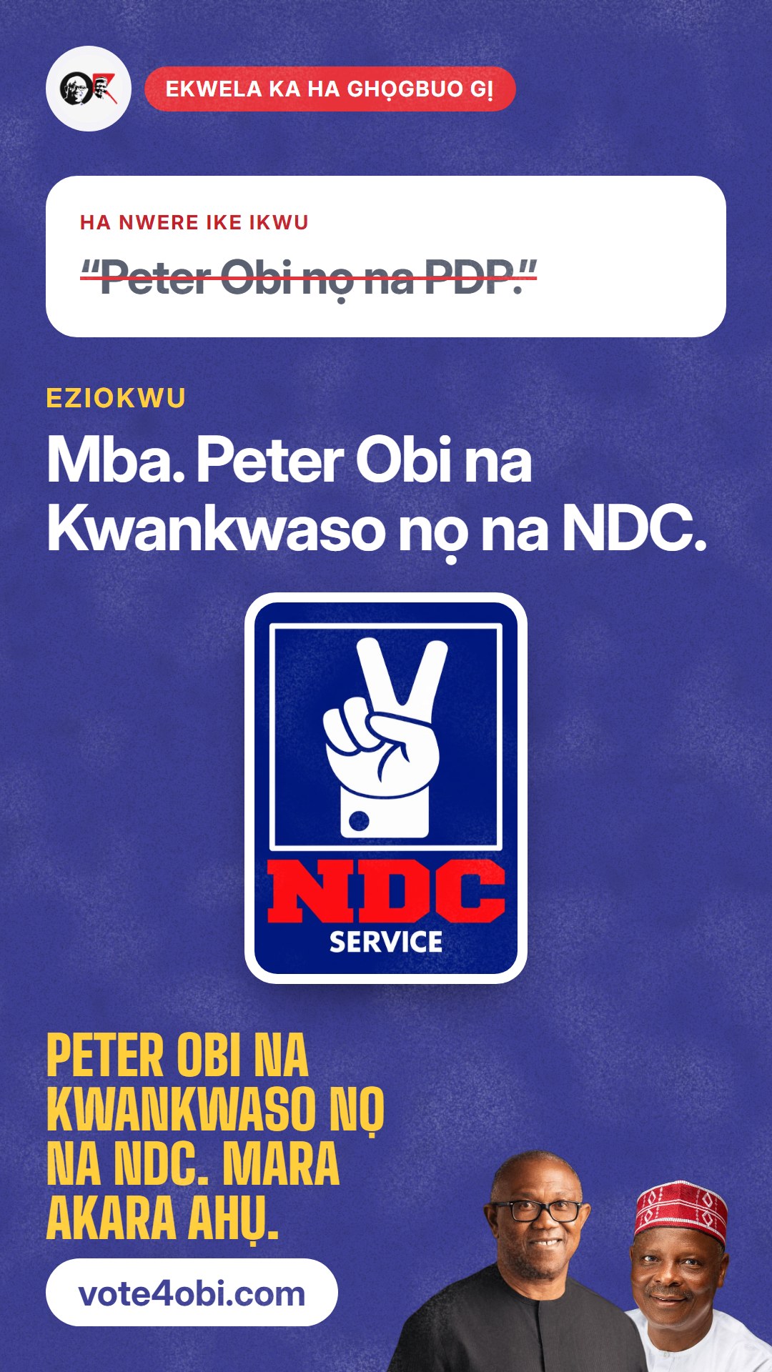 “Peter Obi nọ na PDP.”