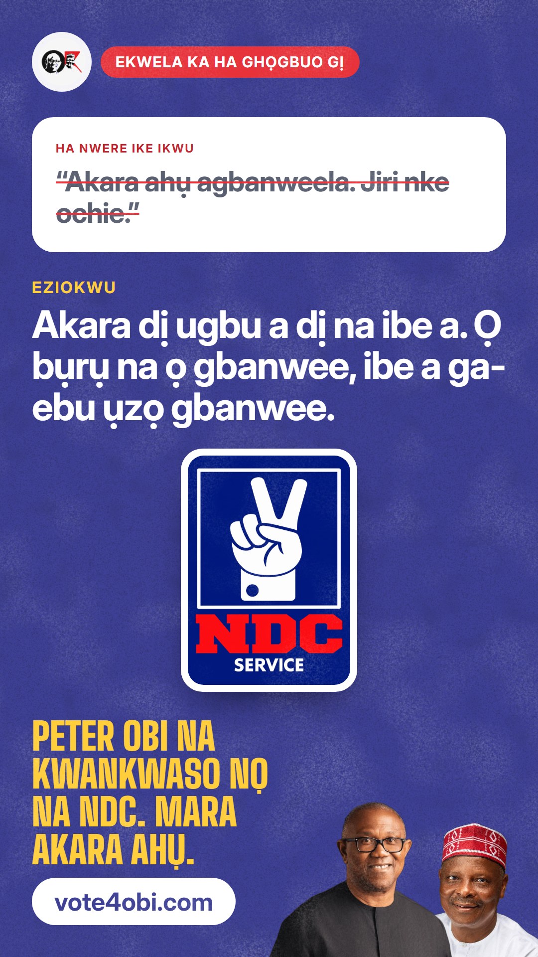 “Akara ahụ agbanweela. Jiri nke ochie.”