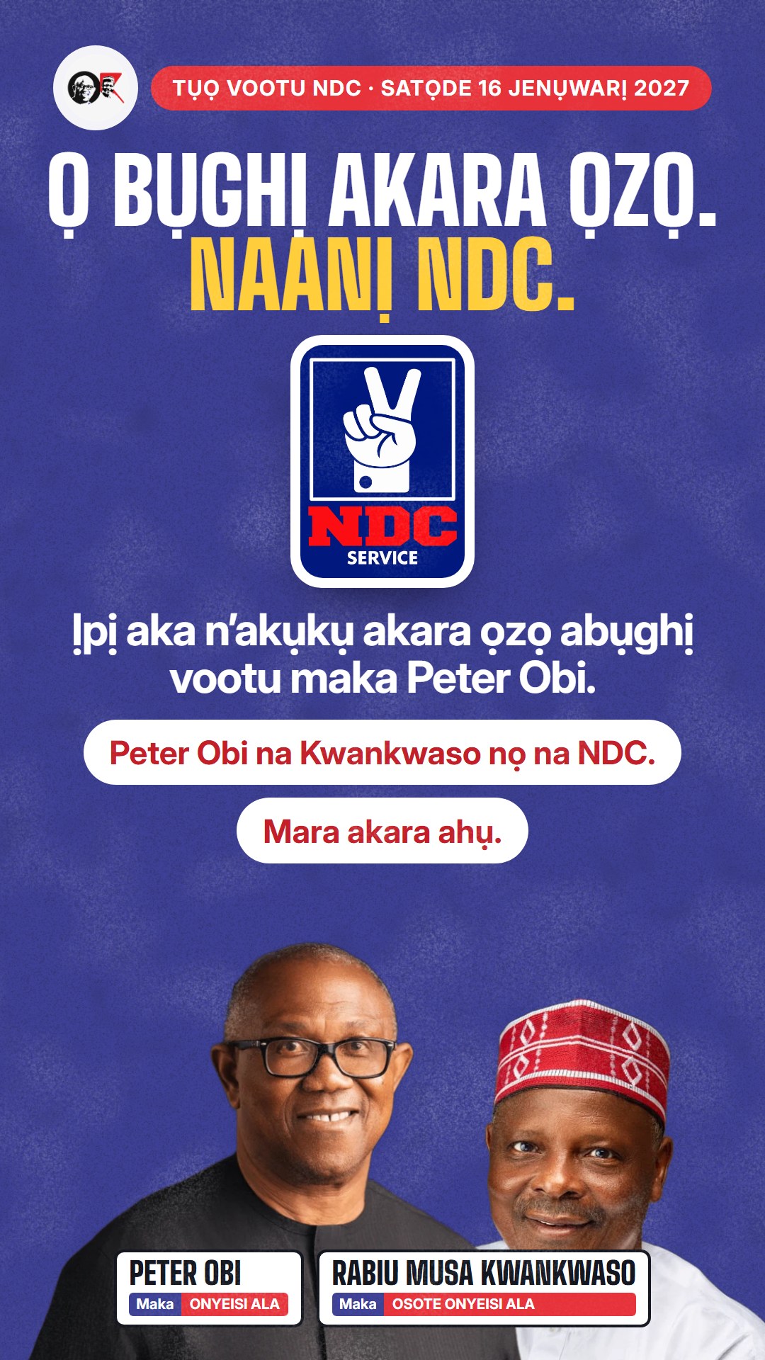 Akwụkwọ mgbasa ozi maka WhatsApp status: Ọ bụghị akara ọzọ. Naanị NDC.