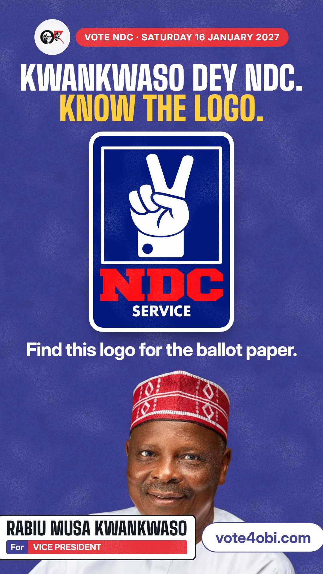 Flyer for WhatsApp status: Kwankwaso dey NDC