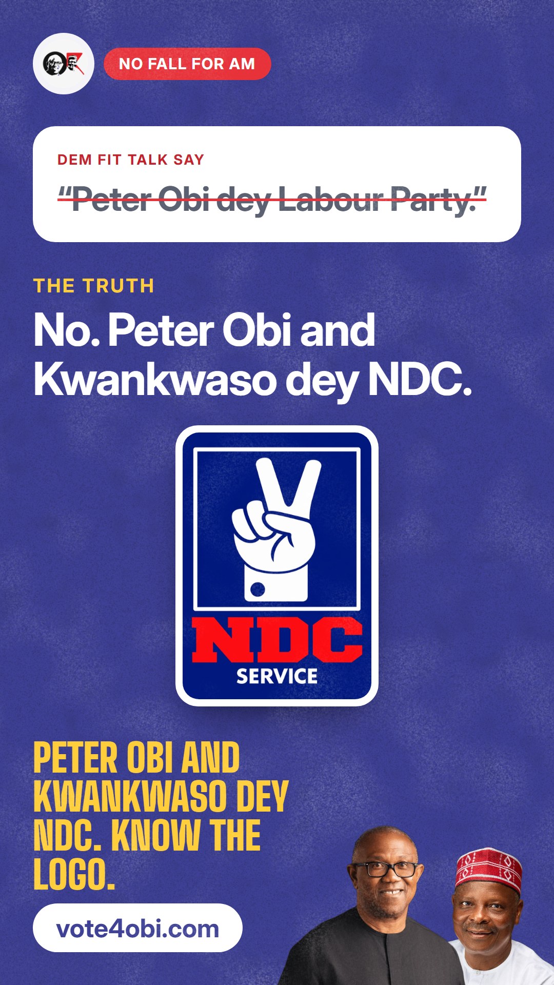 “Peter Obi dey Labour Party.”