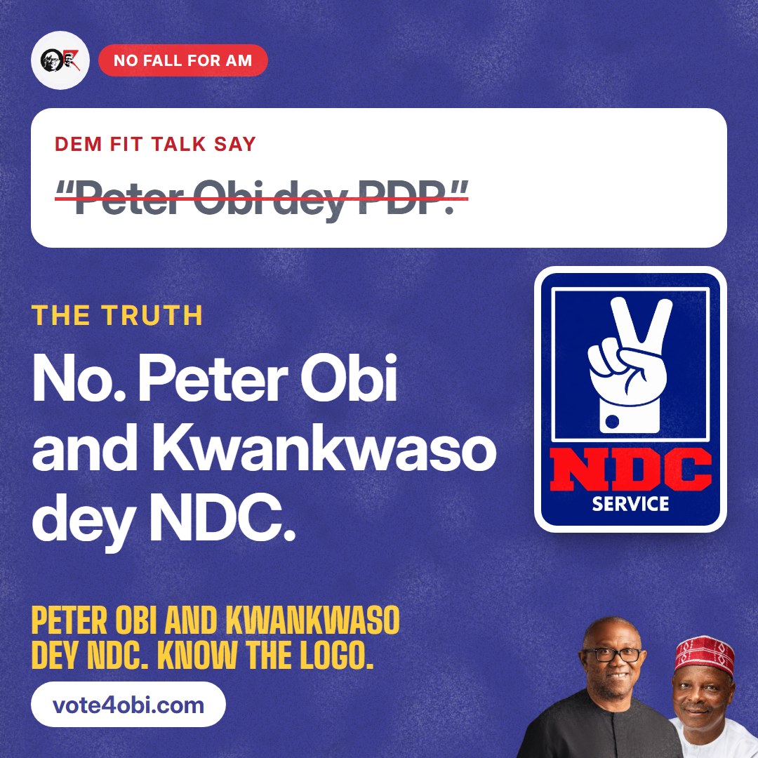 “Peter Obi dey PDP.”
